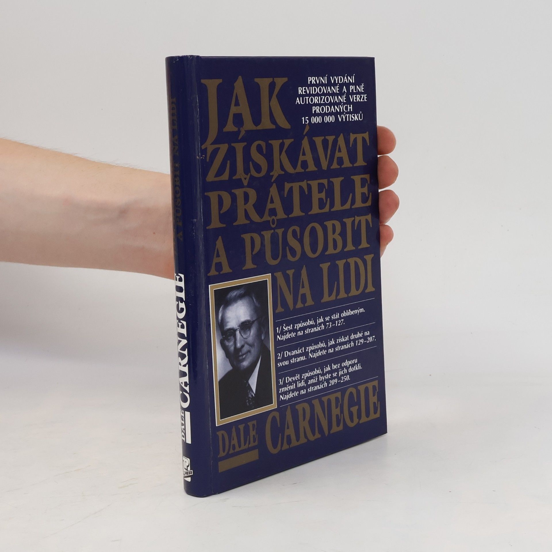 Dale Carnegie Jak získávat přátele a působit na lidi