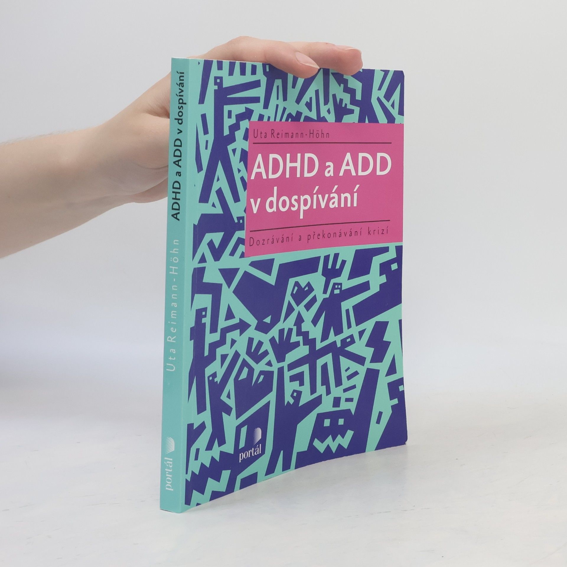 Uta Reimann-Höhn ADHD a ADD v dospívání