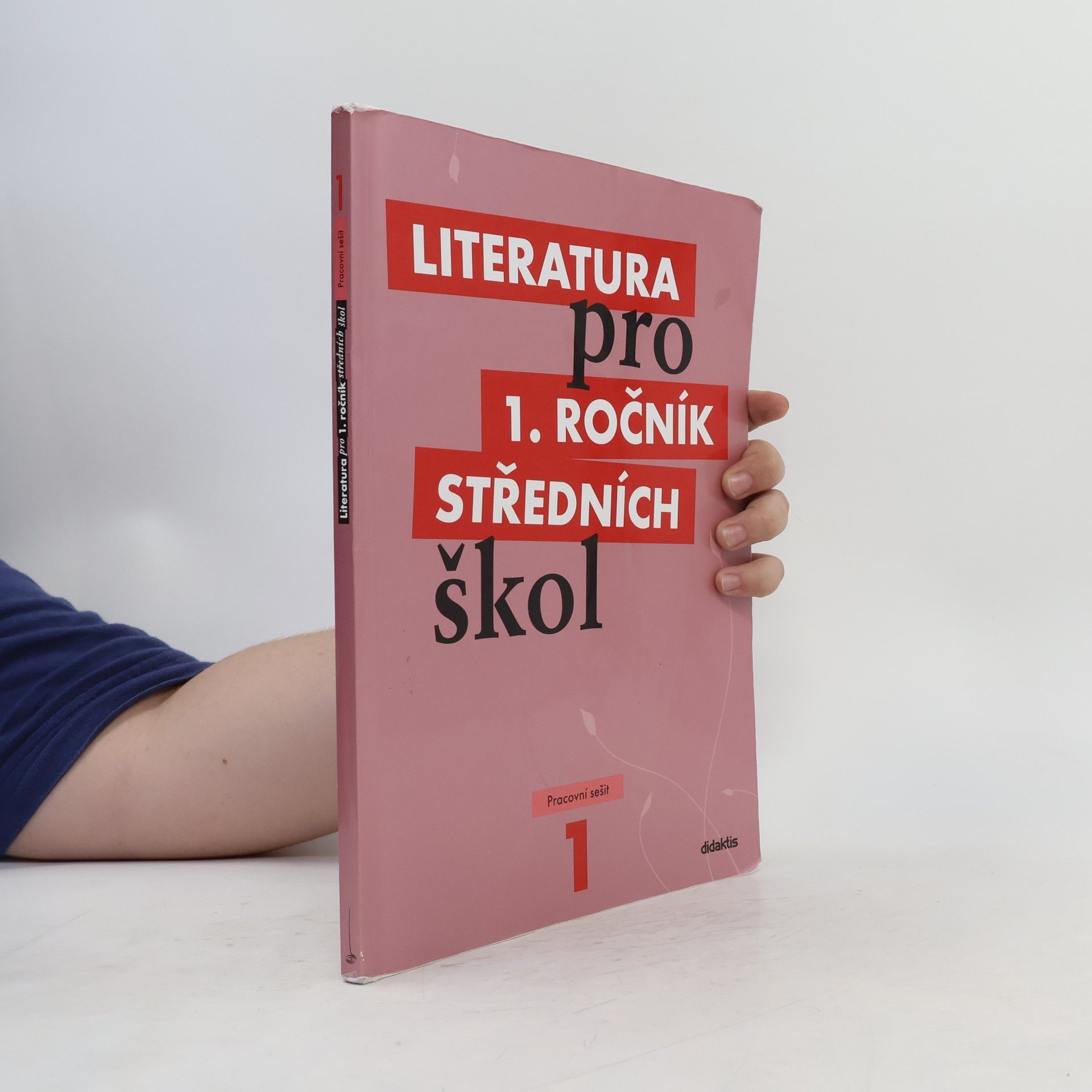 Kolektiv autorů Literatura pro 1. ročník středních škol. Pracovní sešit