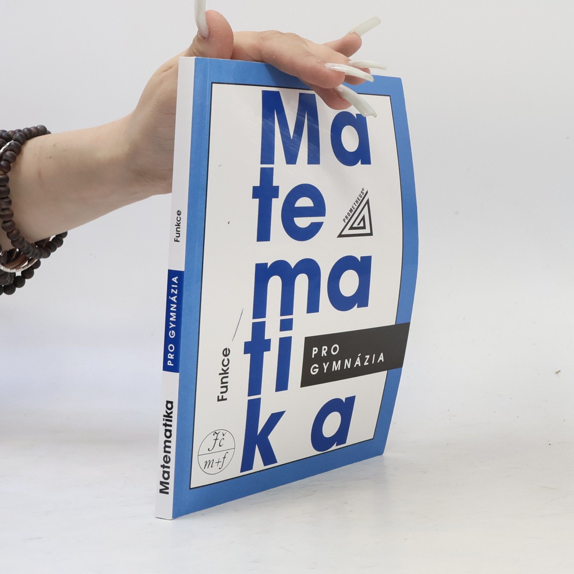 Oldřich Odvárko Matematika pro gymnázia. Funkce