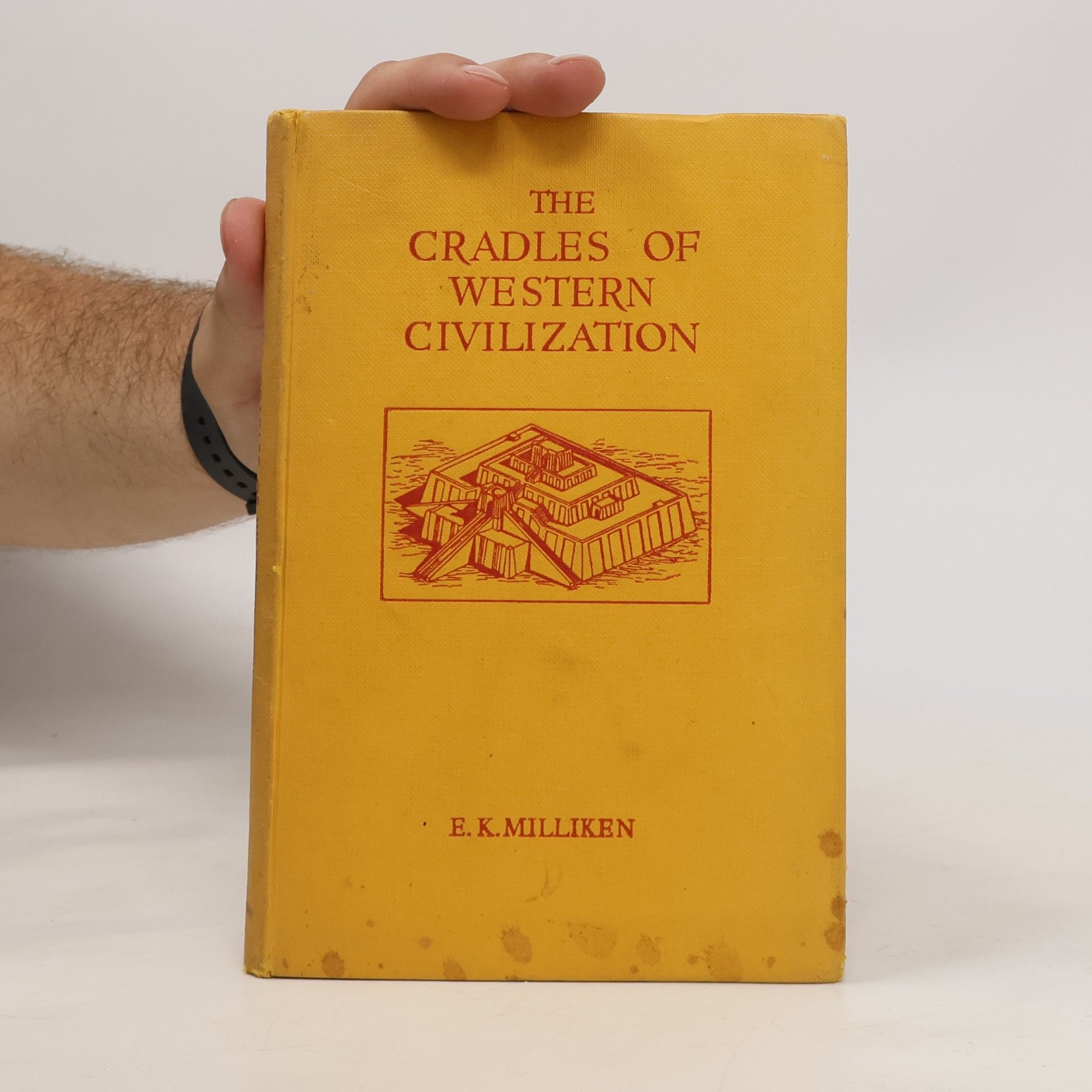 E. K. Milliken The Cradles of Western Civilization