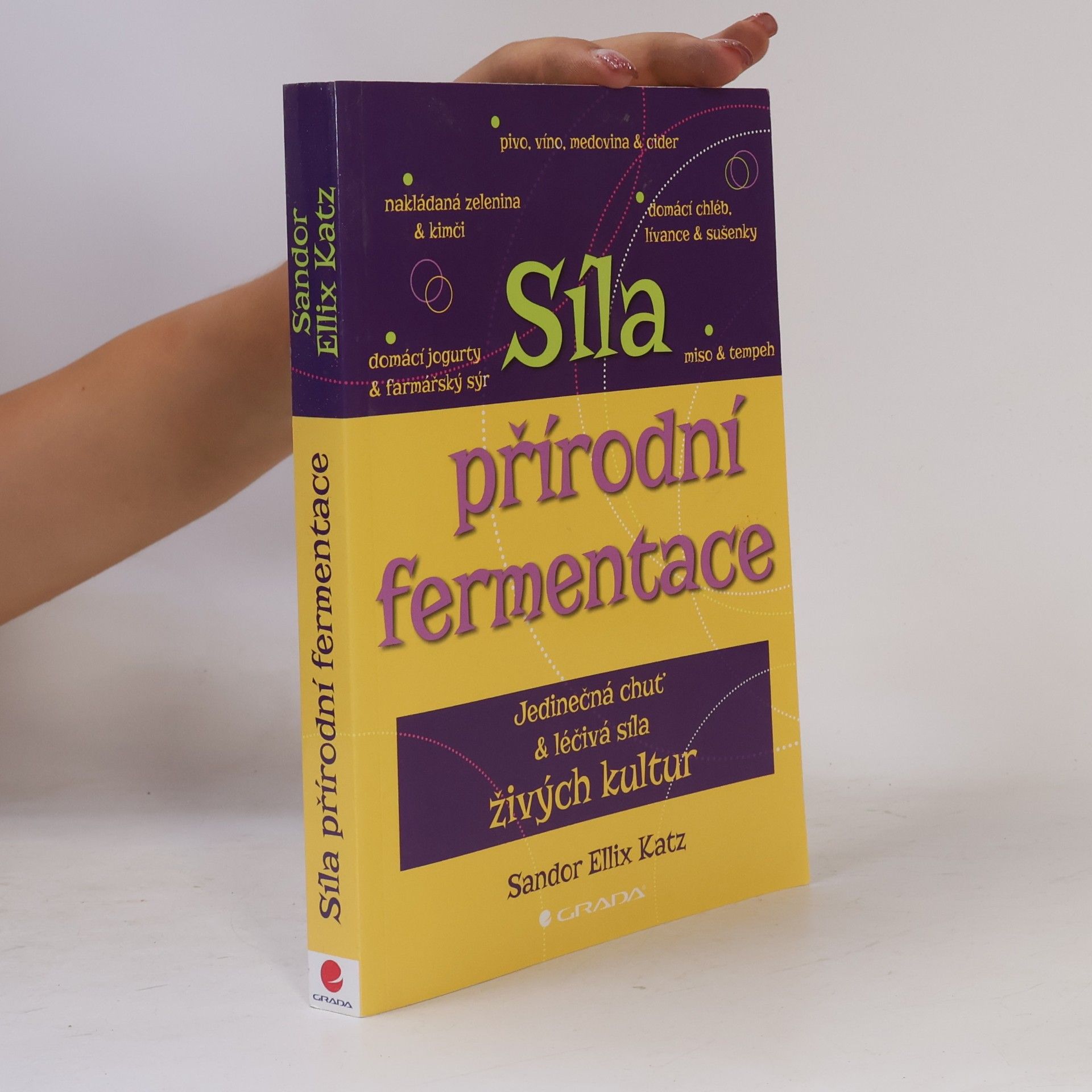 Sandor Ellix Katz Síla přírodní fermentace