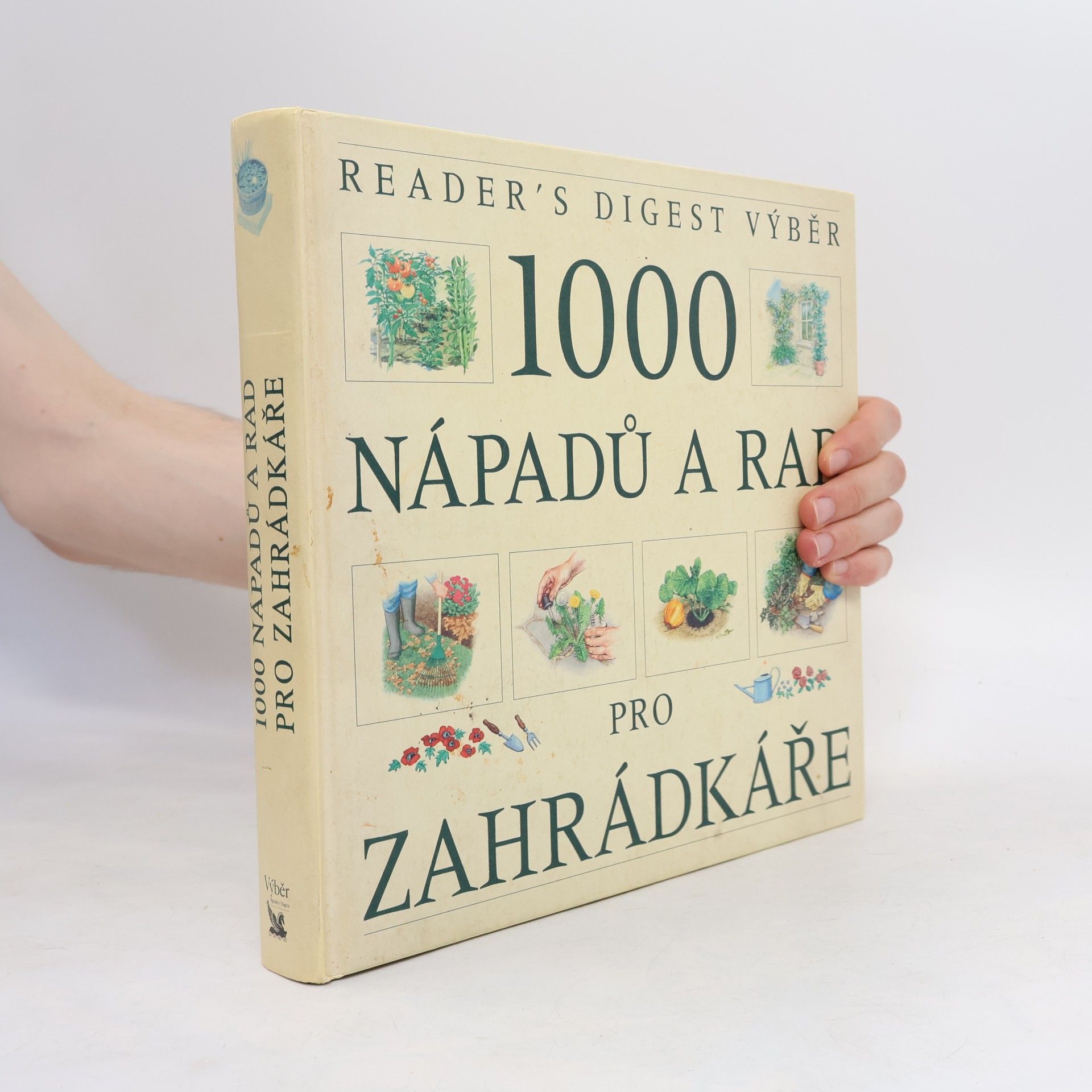 Václav Větvička 1000 nápadů a rad pro zahrádkáře