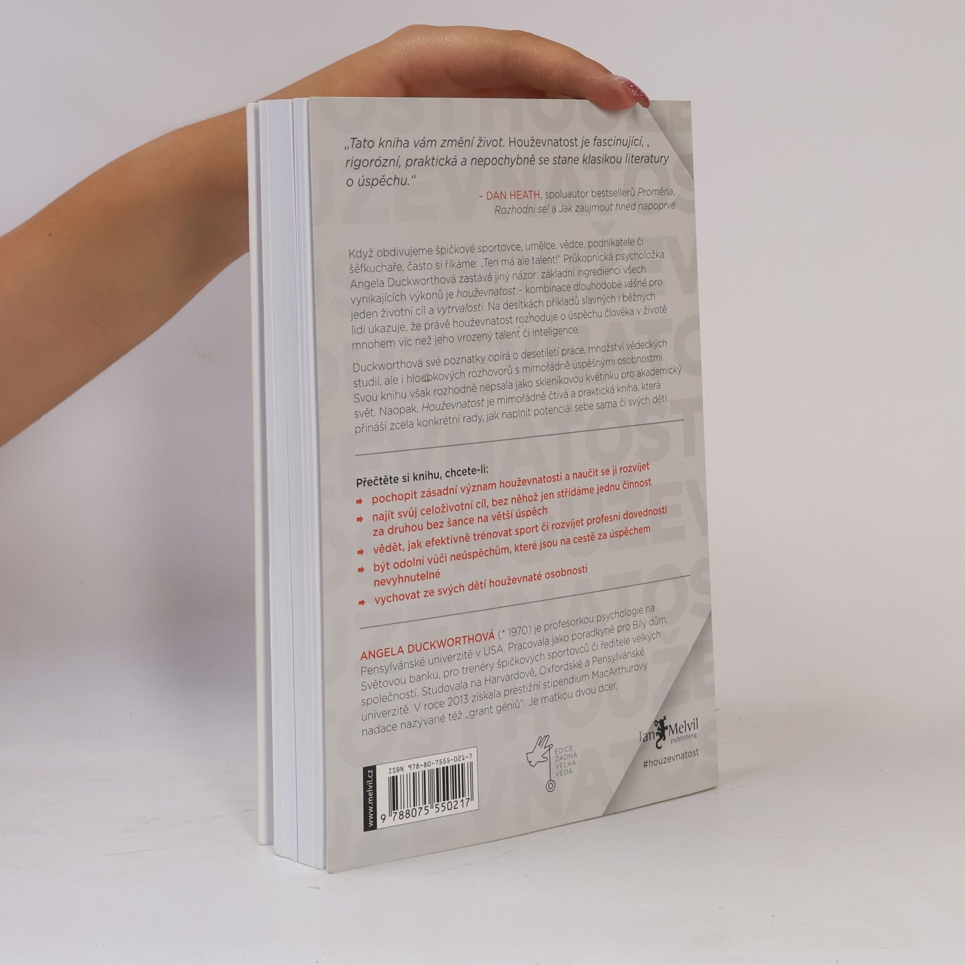 Angela Duckworth Houževnatost. Síla vytrvalosti a vášně