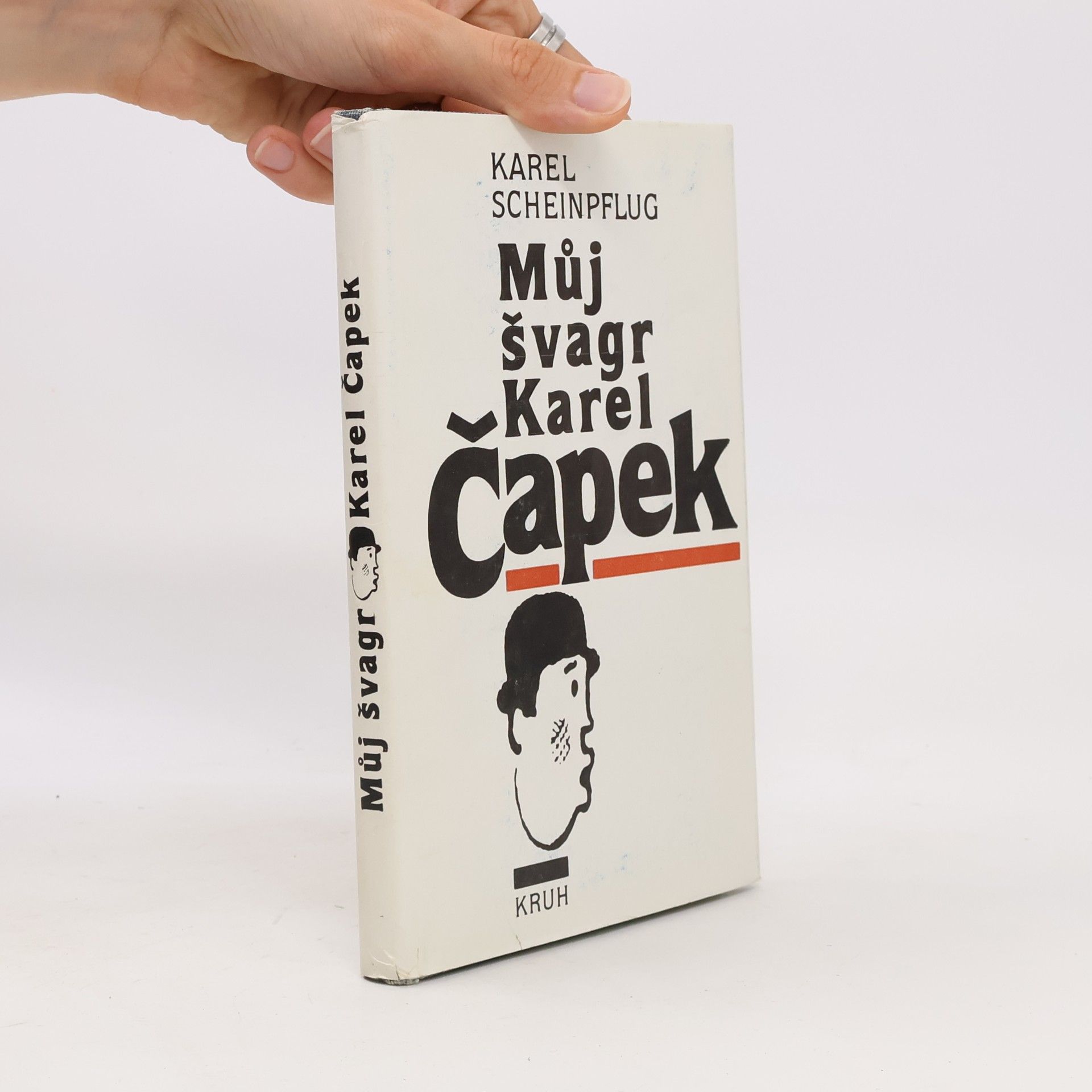 Karel Scheinpflug Můj švagr Karel Čapek