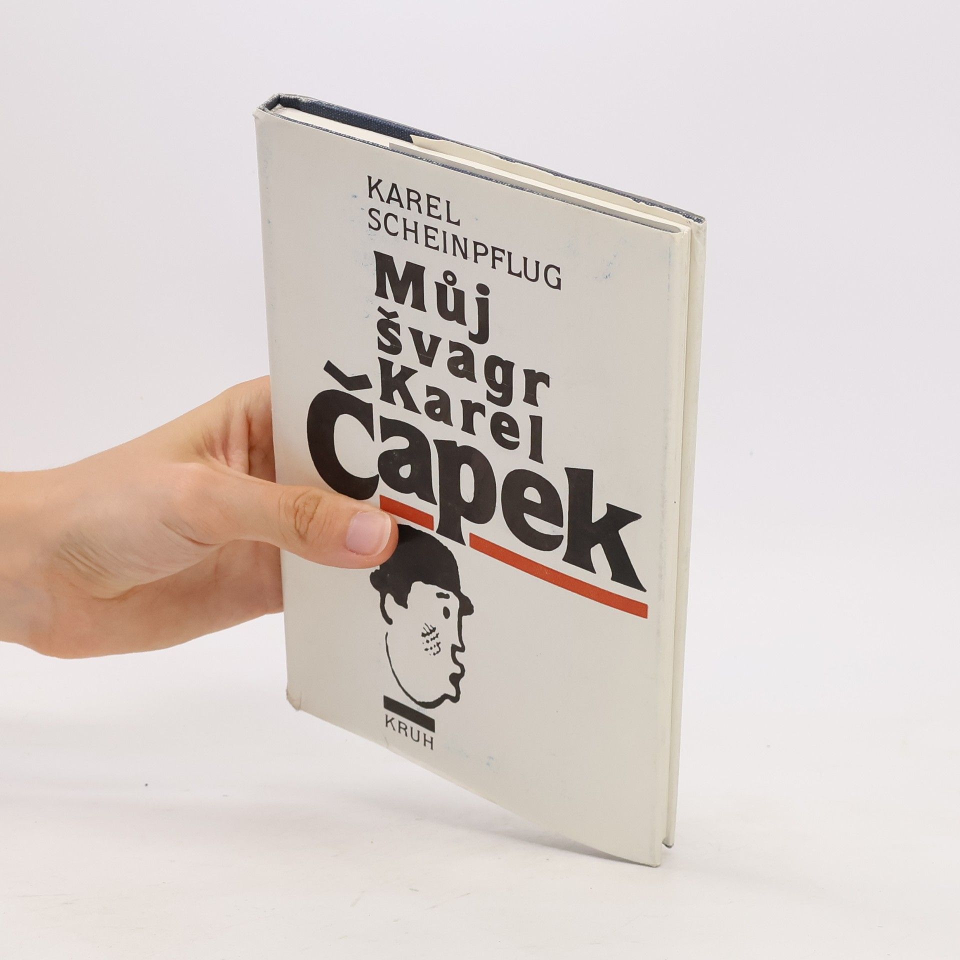 Karel Scheinpflug Můj švagr Karel Čapek