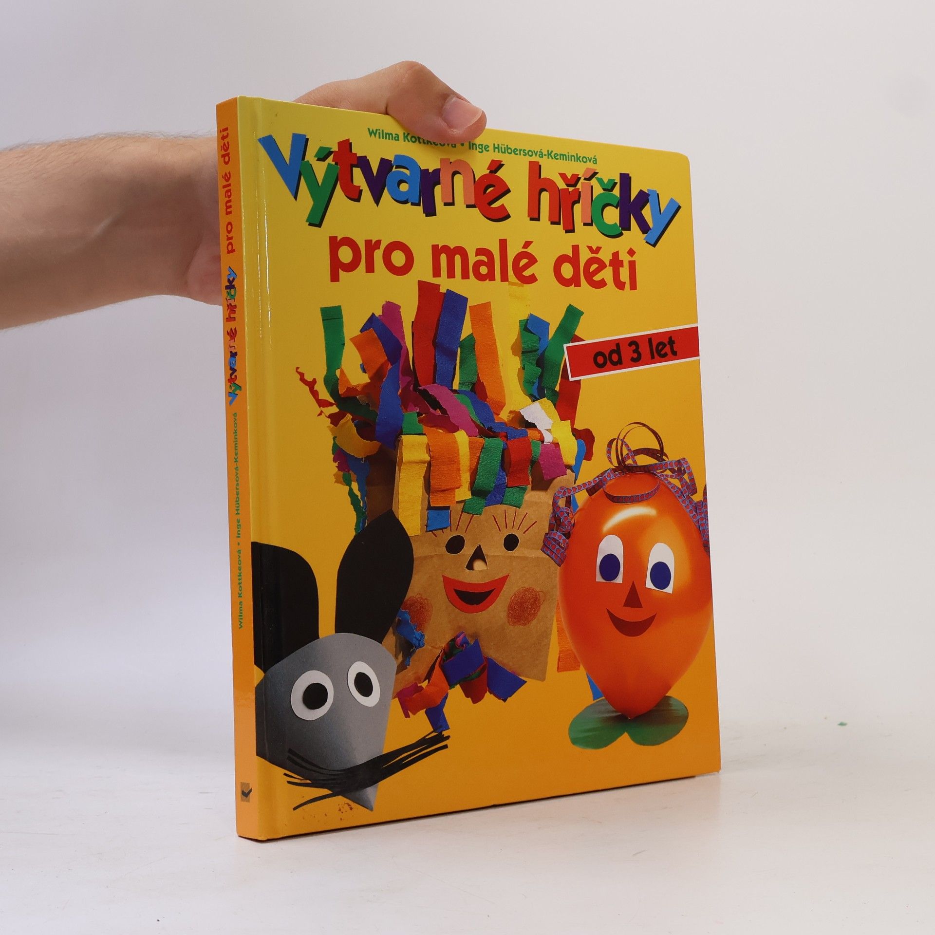 Inge Hübers Kemink Výtvarné hříčky pro malé děti