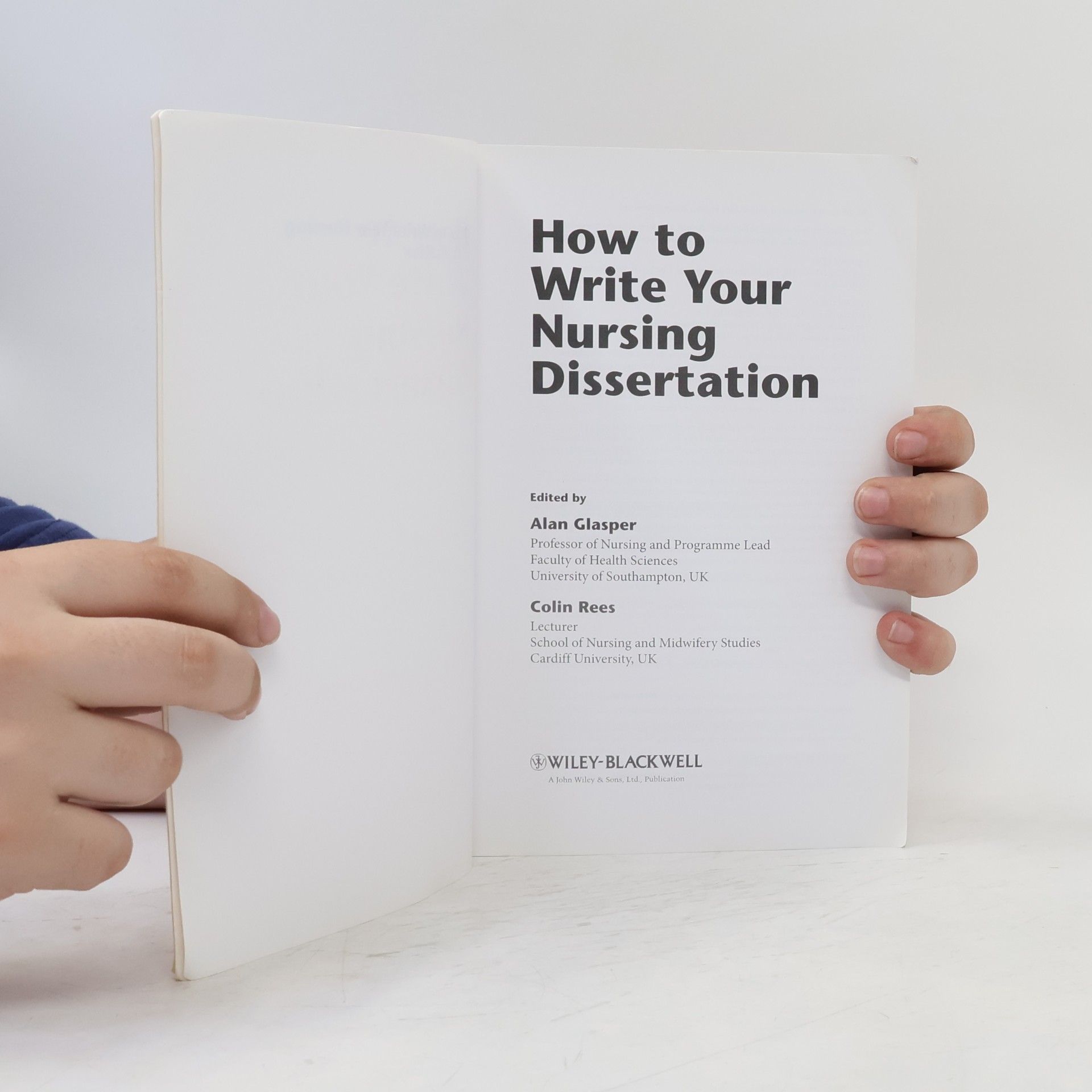 Edward Alan Glasper How To Write Your Nursing Dissertation