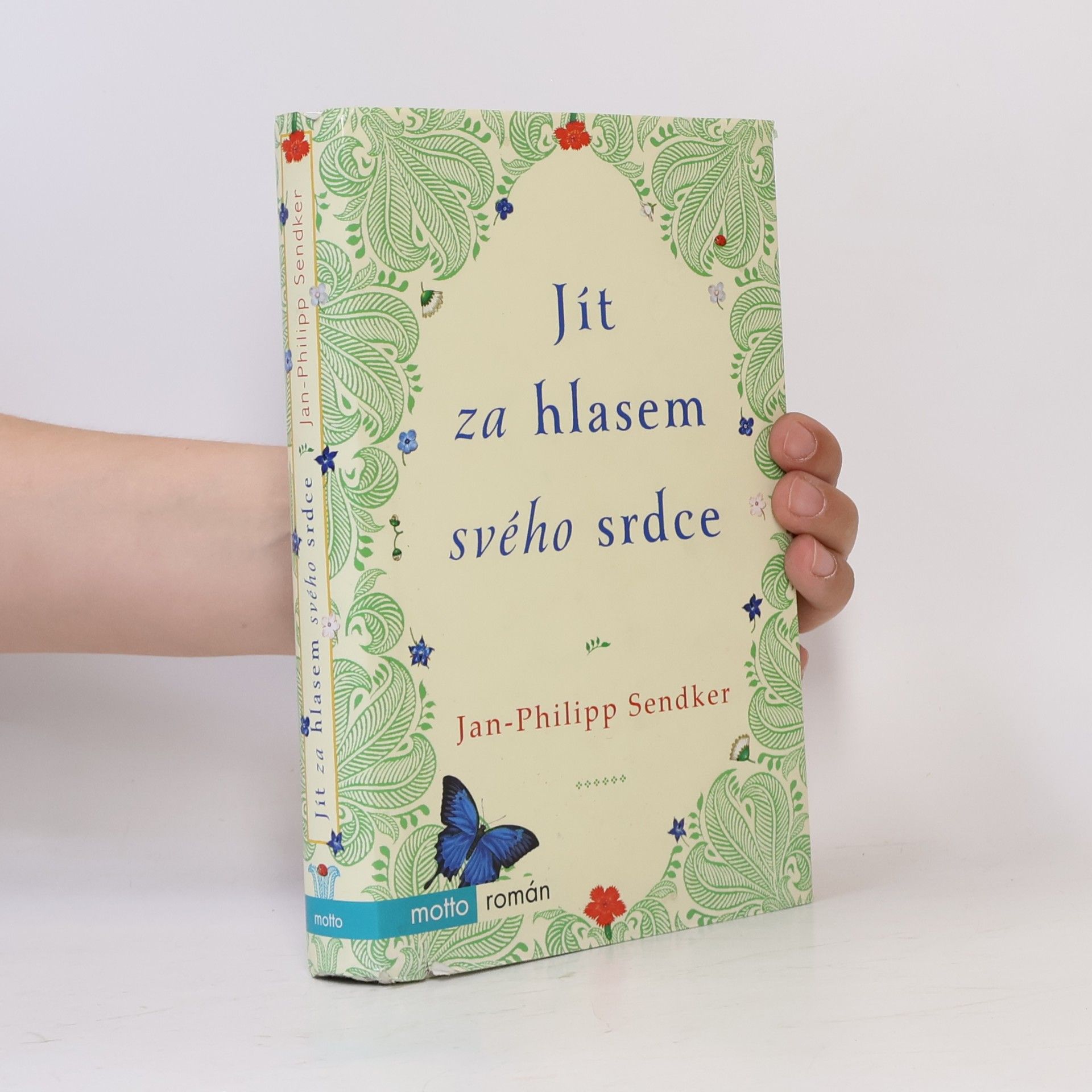Jan-Philipp Sendker Jít za hlasem svého srdce