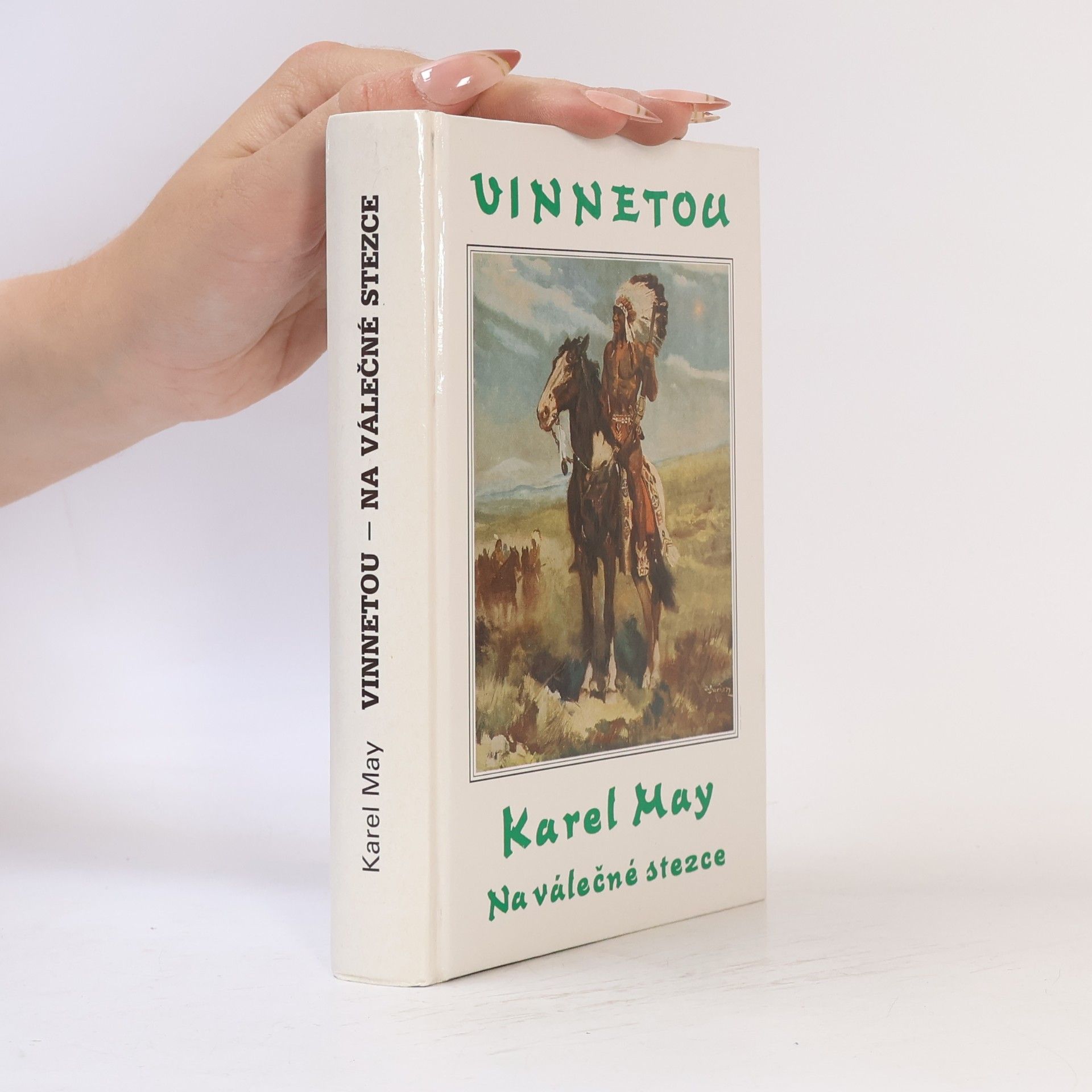 Karl May Vinnetou III. Na válečné stezce
