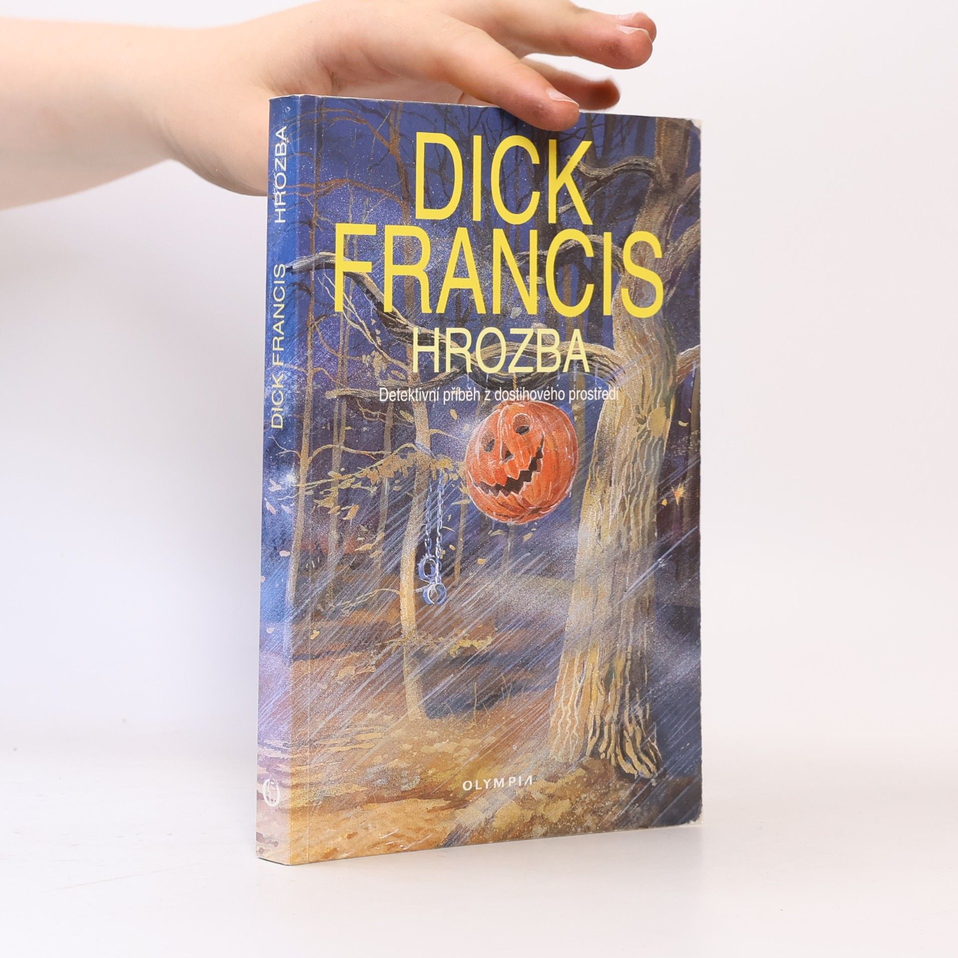 Dick Francis Hrozba: Detektivní příběh z dostihového prostředí