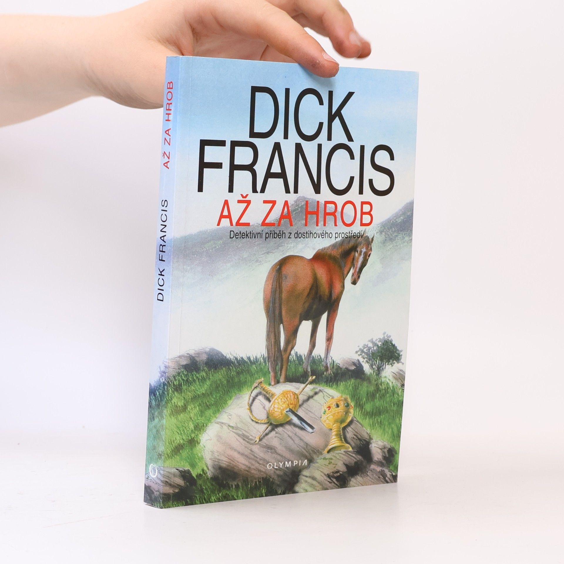 Dick Francis Až za hrob