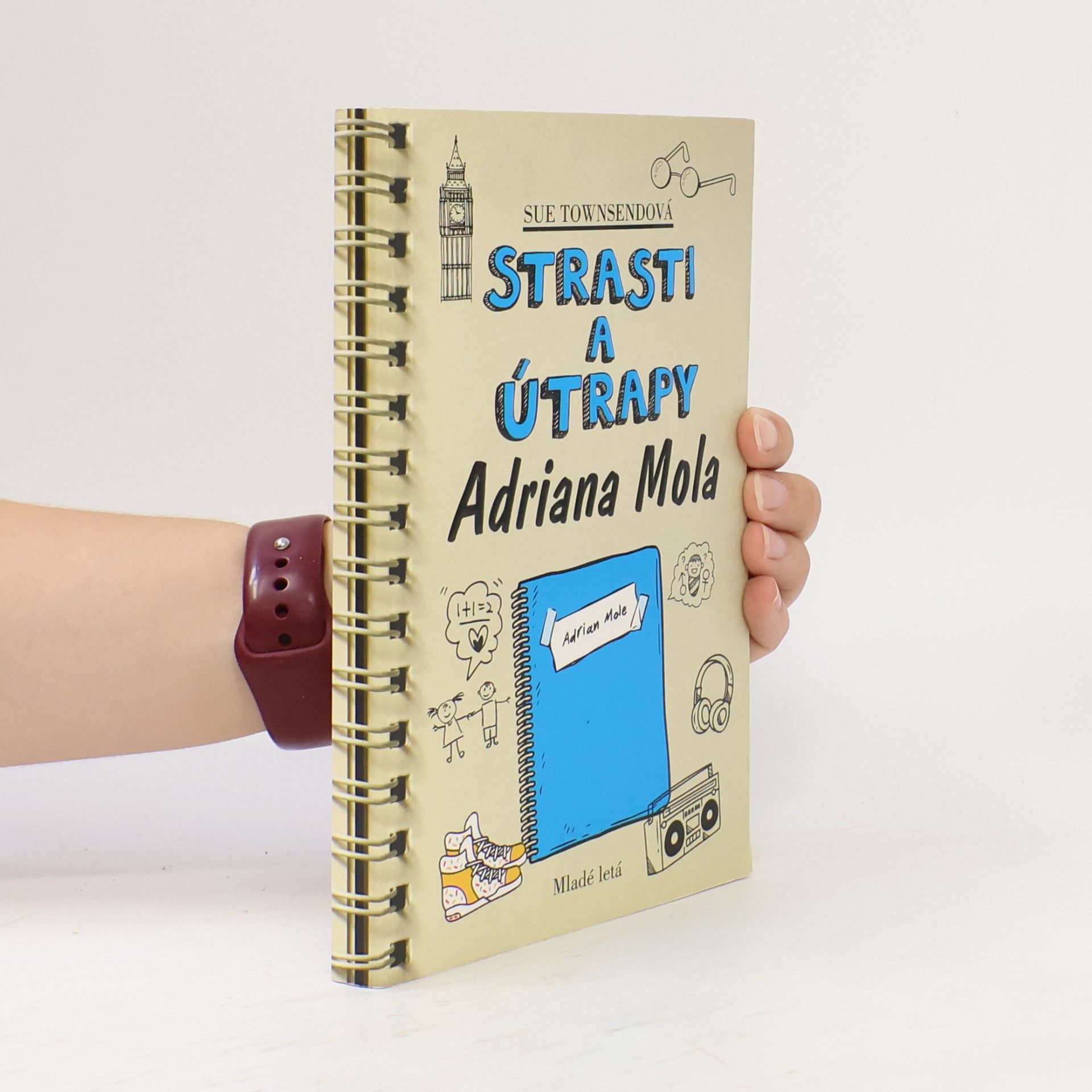 Sue Townsend Strasti a útrapy Adriana Mola