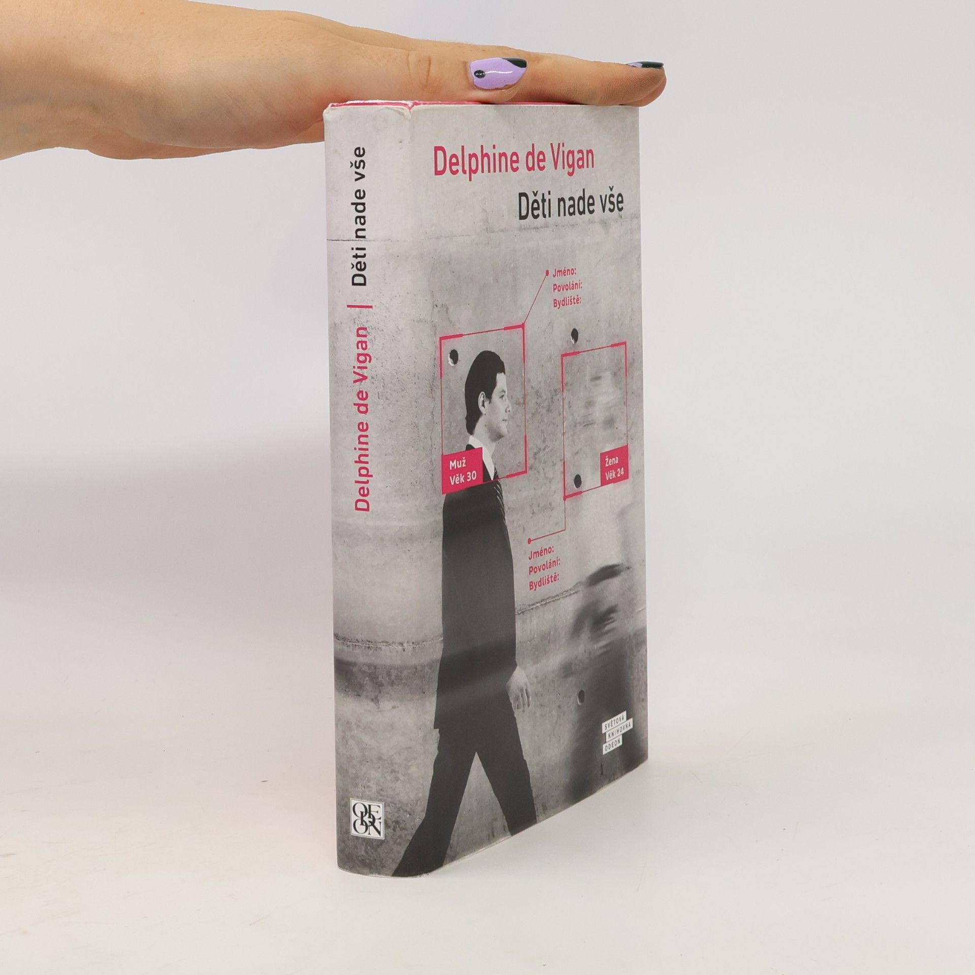Delphine de Vigan Děti nade vše