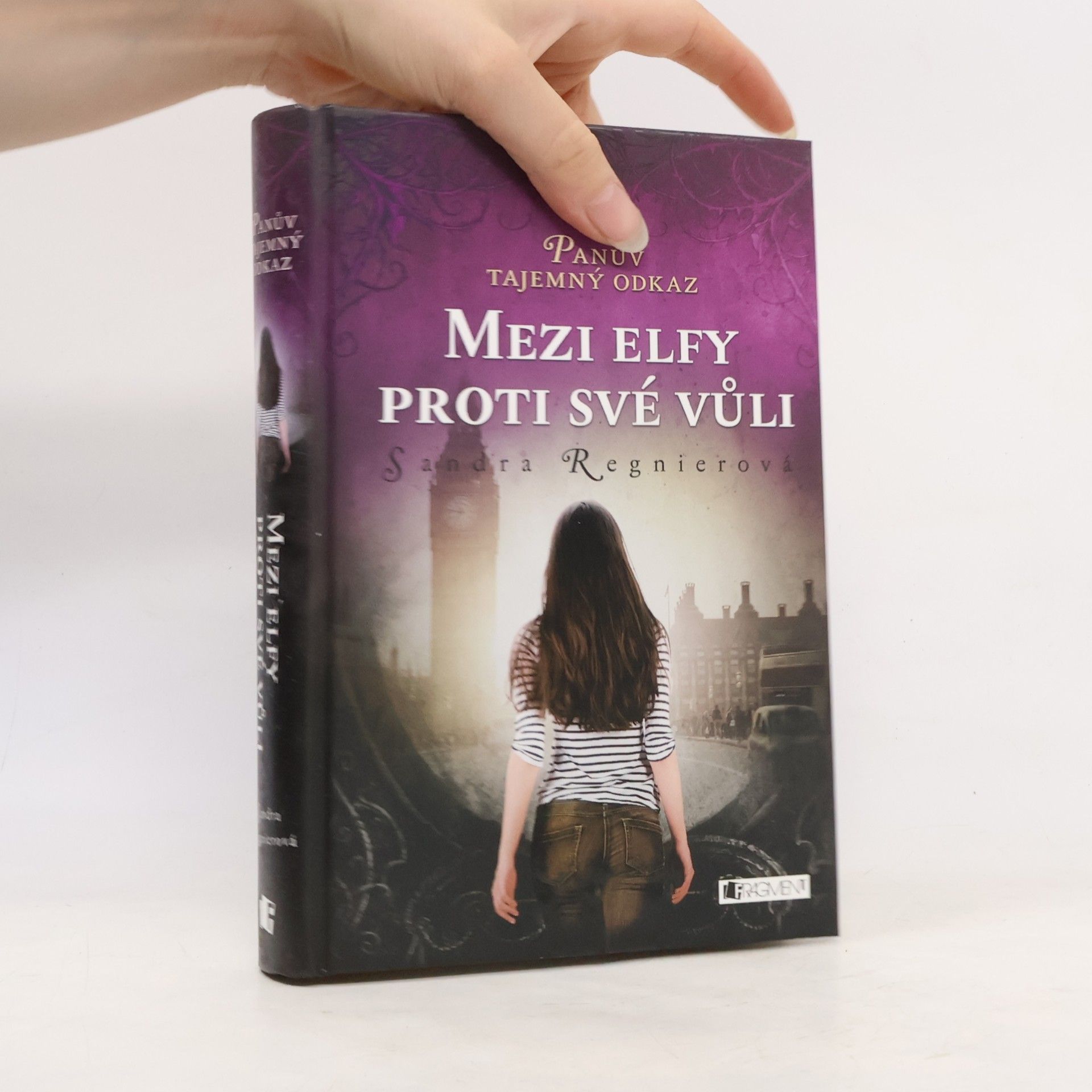 Sandra Regnier Mezi elfy proti své vůli. Panův tajemný odkaz. Díl 1.