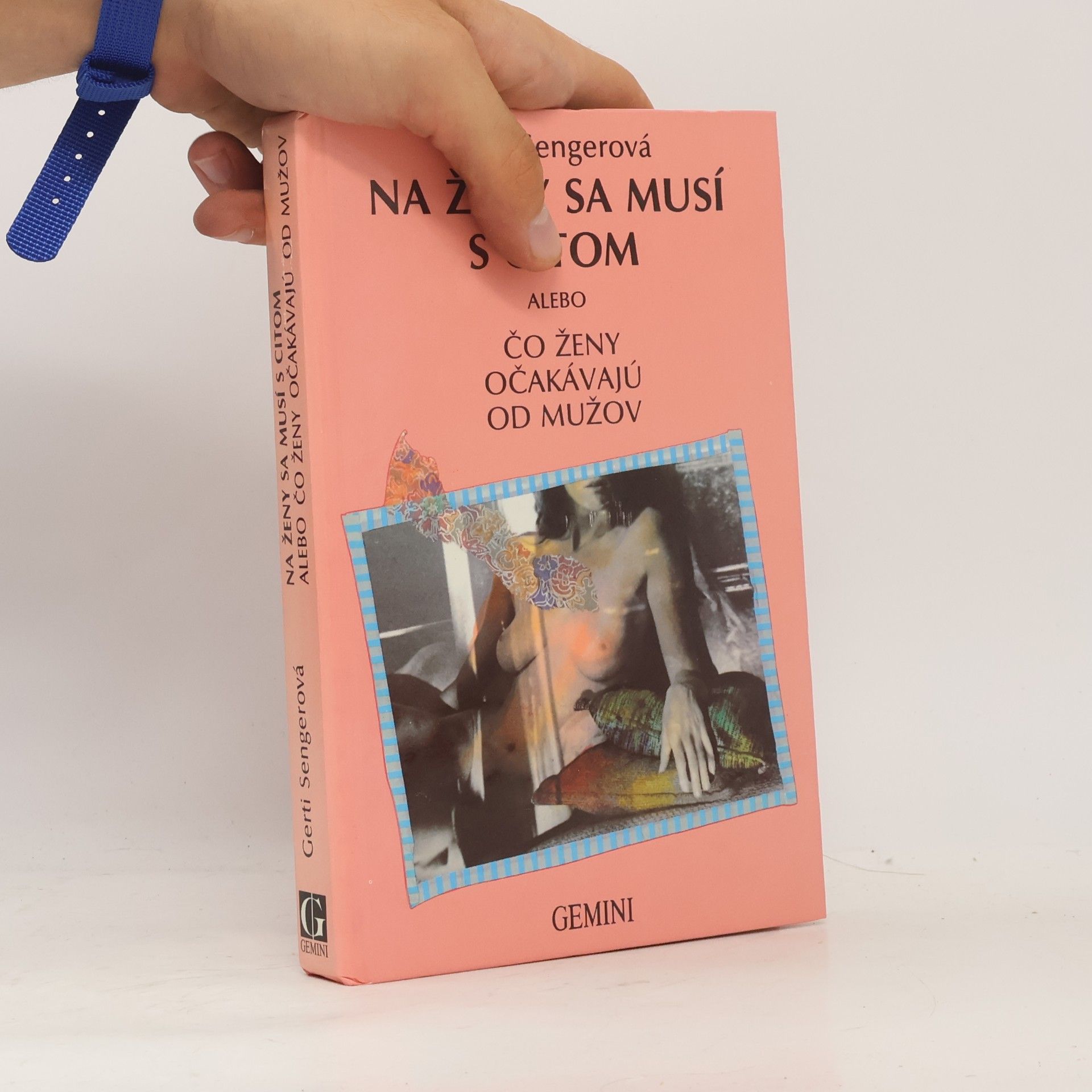 Gerti Senger Na ženy sa musí s citom