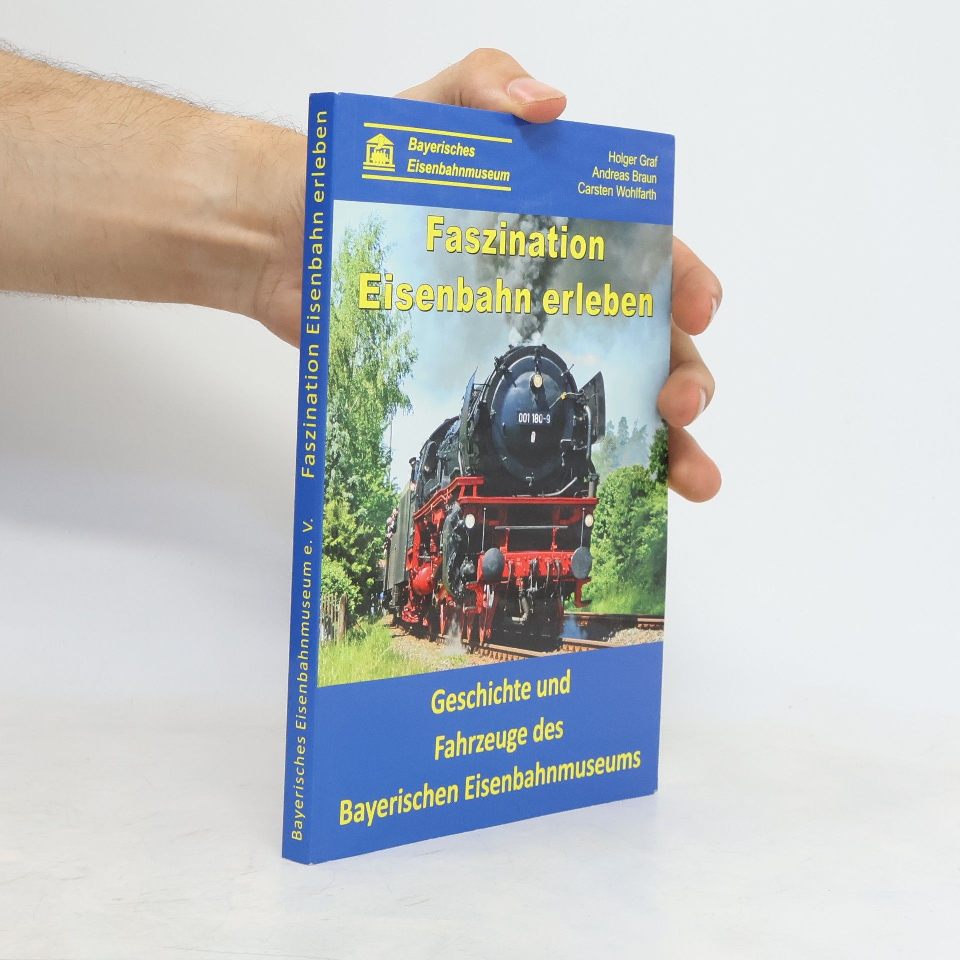 Carsten Wohlfarth Faszination Eisenbahn erleben