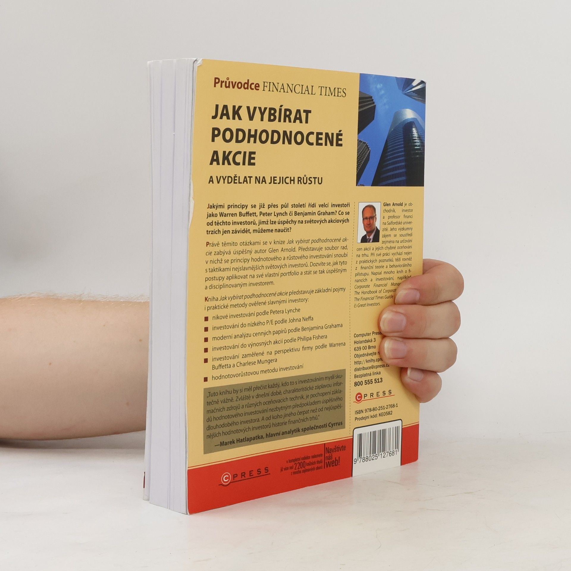 Glen Arnold Průvodce Financial Times: jak vybírat podhodnocené akcie a vydělat na jejich růstu