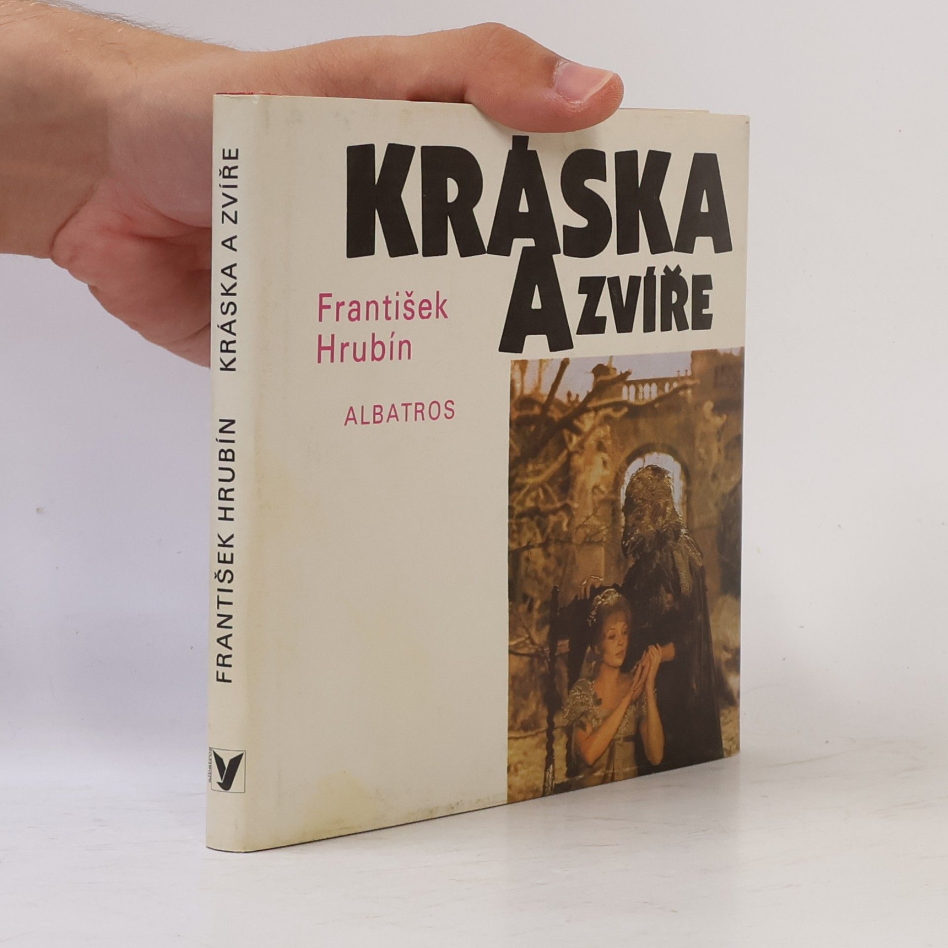 František Hrubín Kráska a zvíře