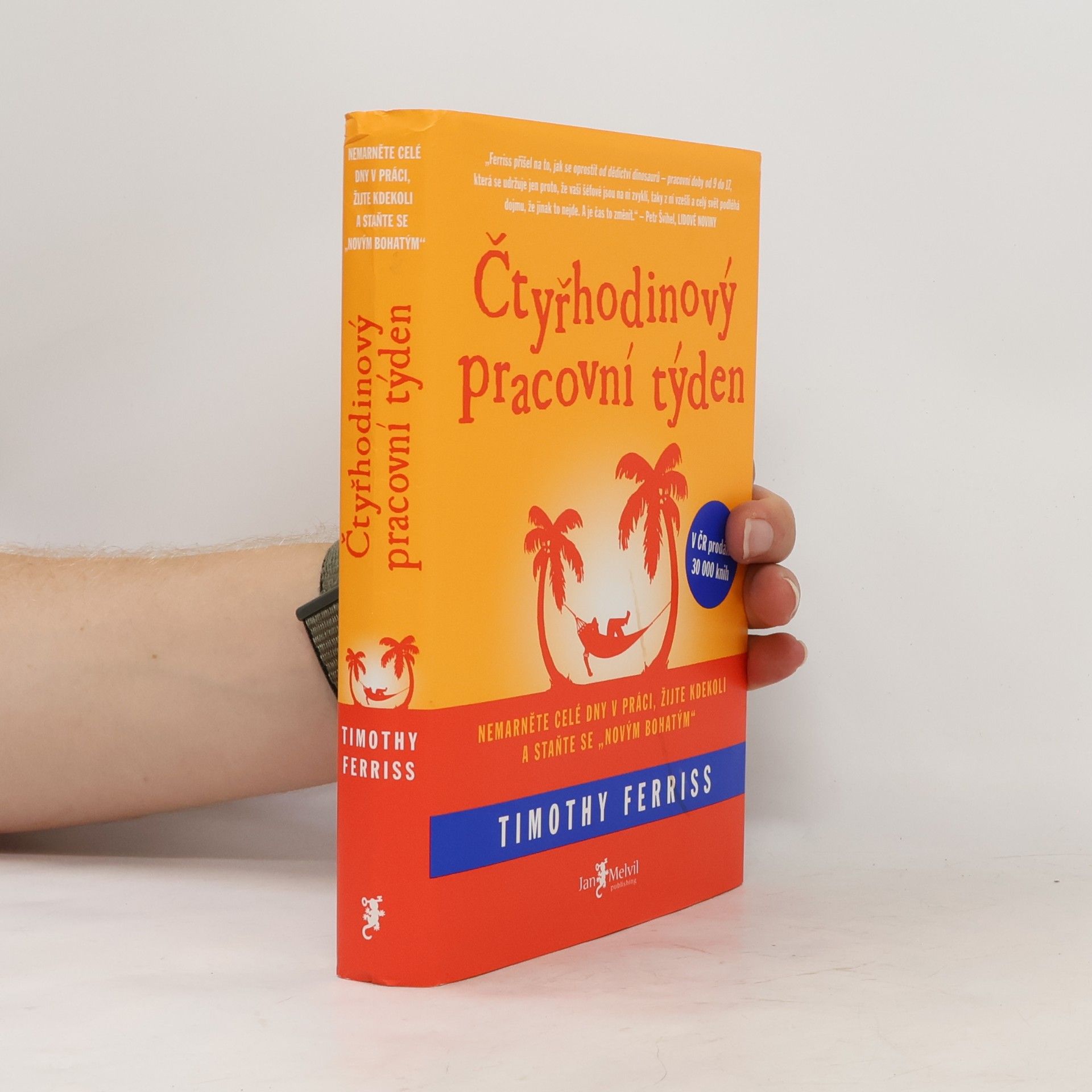 Timothy Ferriss Čtyřhodinový pracovní týden