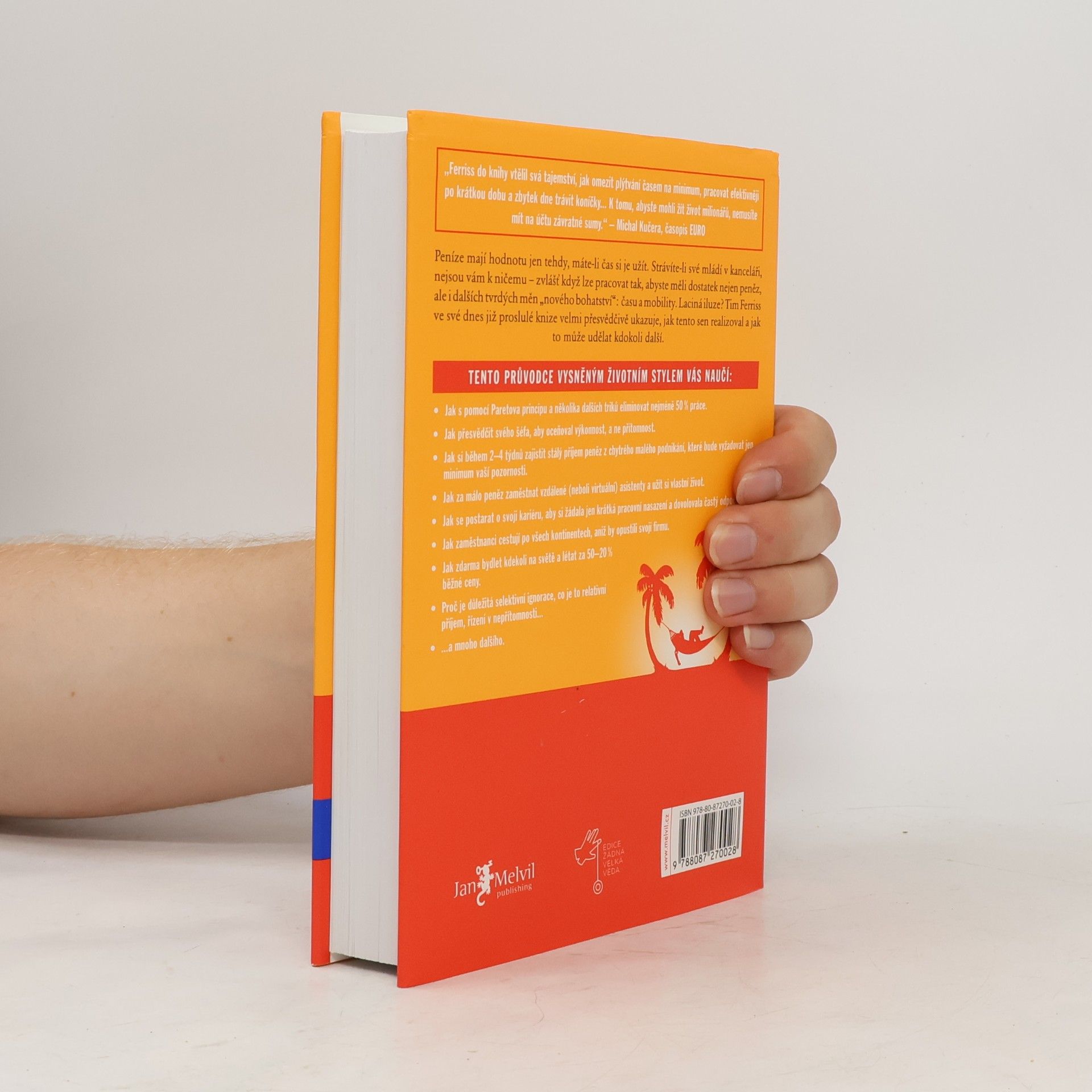 Timothy Ferriss Čtyřhodinový pracovní týden