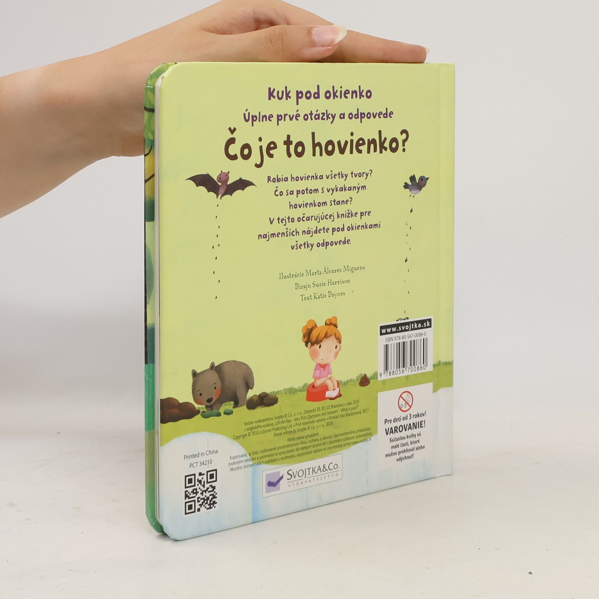 Katie Daynes Kuk pod okienko - Úplne prvé otázky a odpovede - Čo je to hovienko?