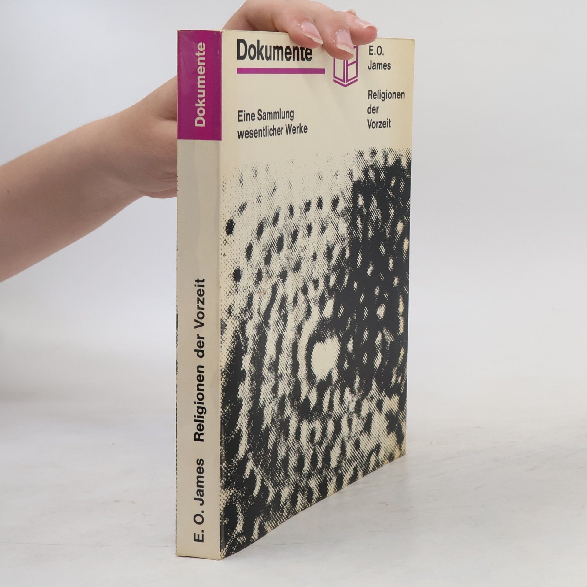 E. O. James Dokumente. Religionen der Vorzeit