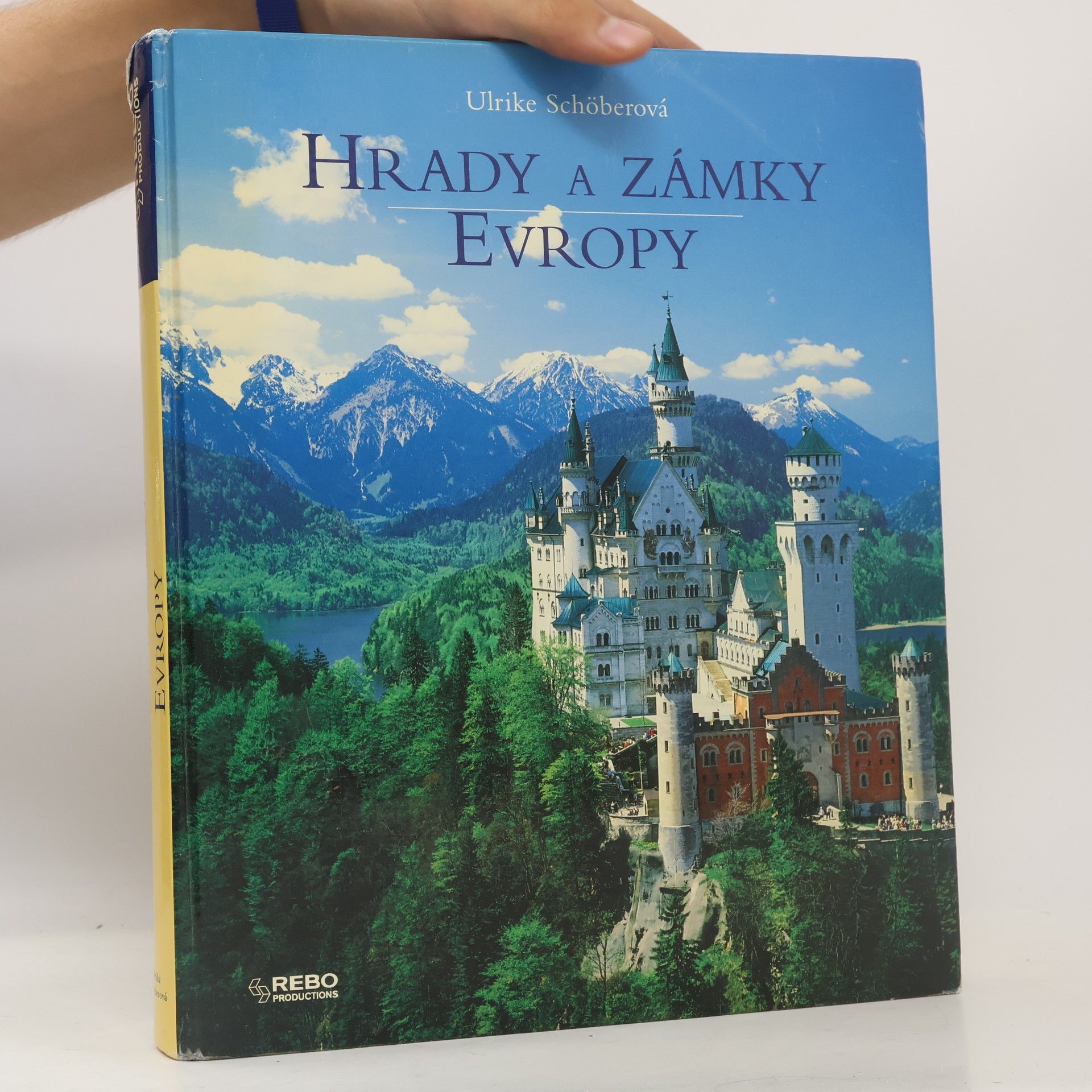Ulrike Schöber Hrady a zámky Evropy