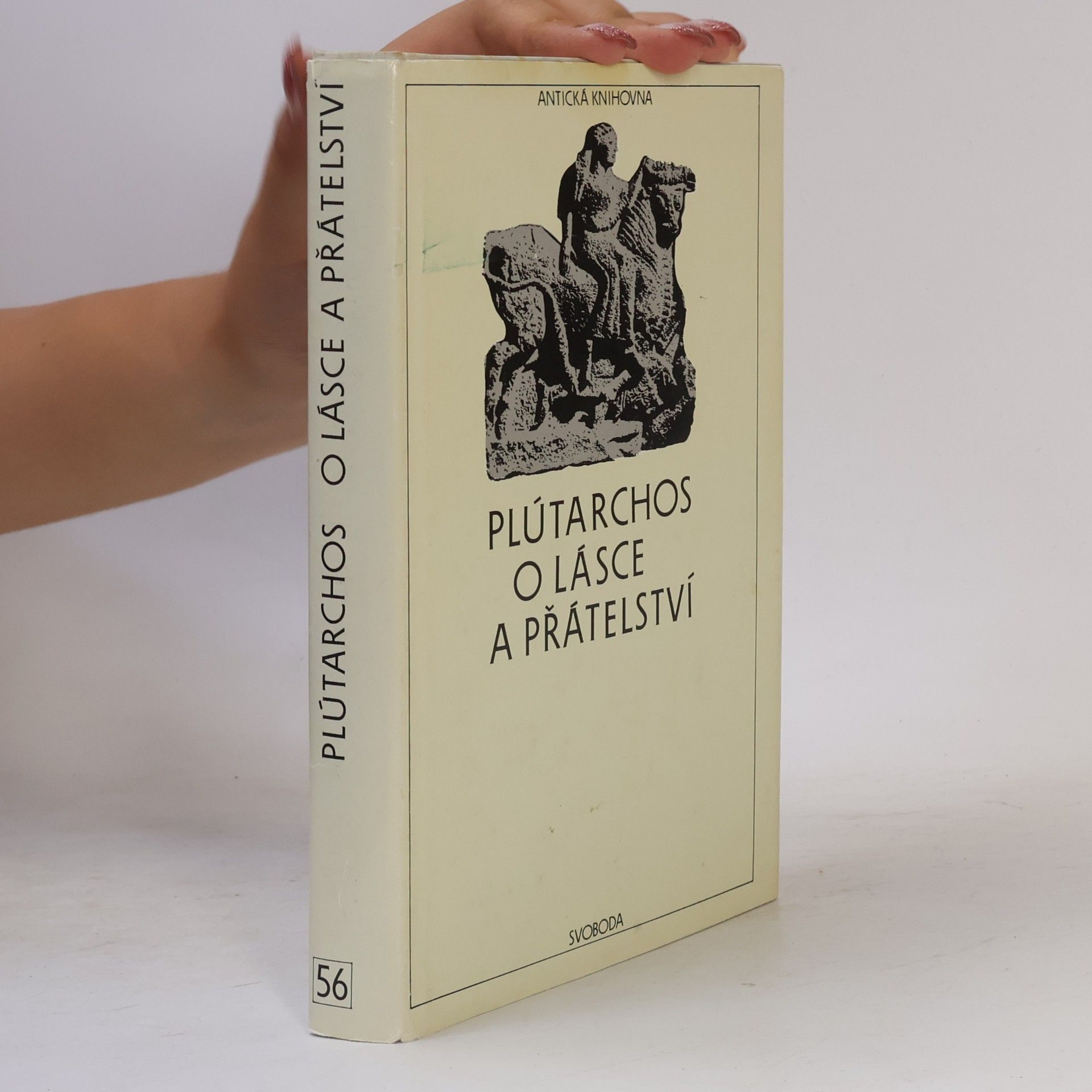 Plutarch Plútarchos. O lásce a přátelství
