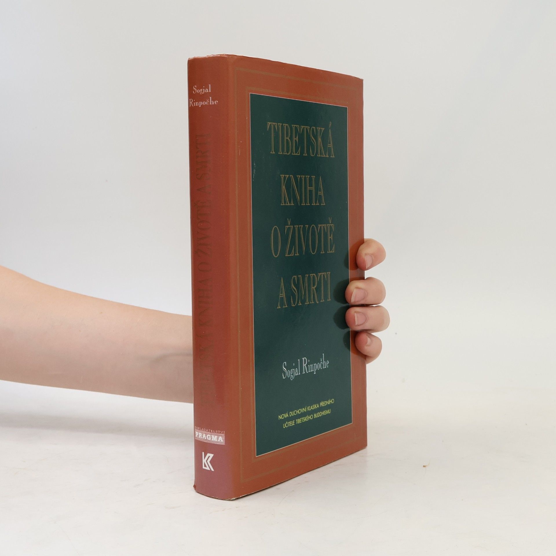 Sogyal Rinpoche Tibetská kniha o životě a smrti