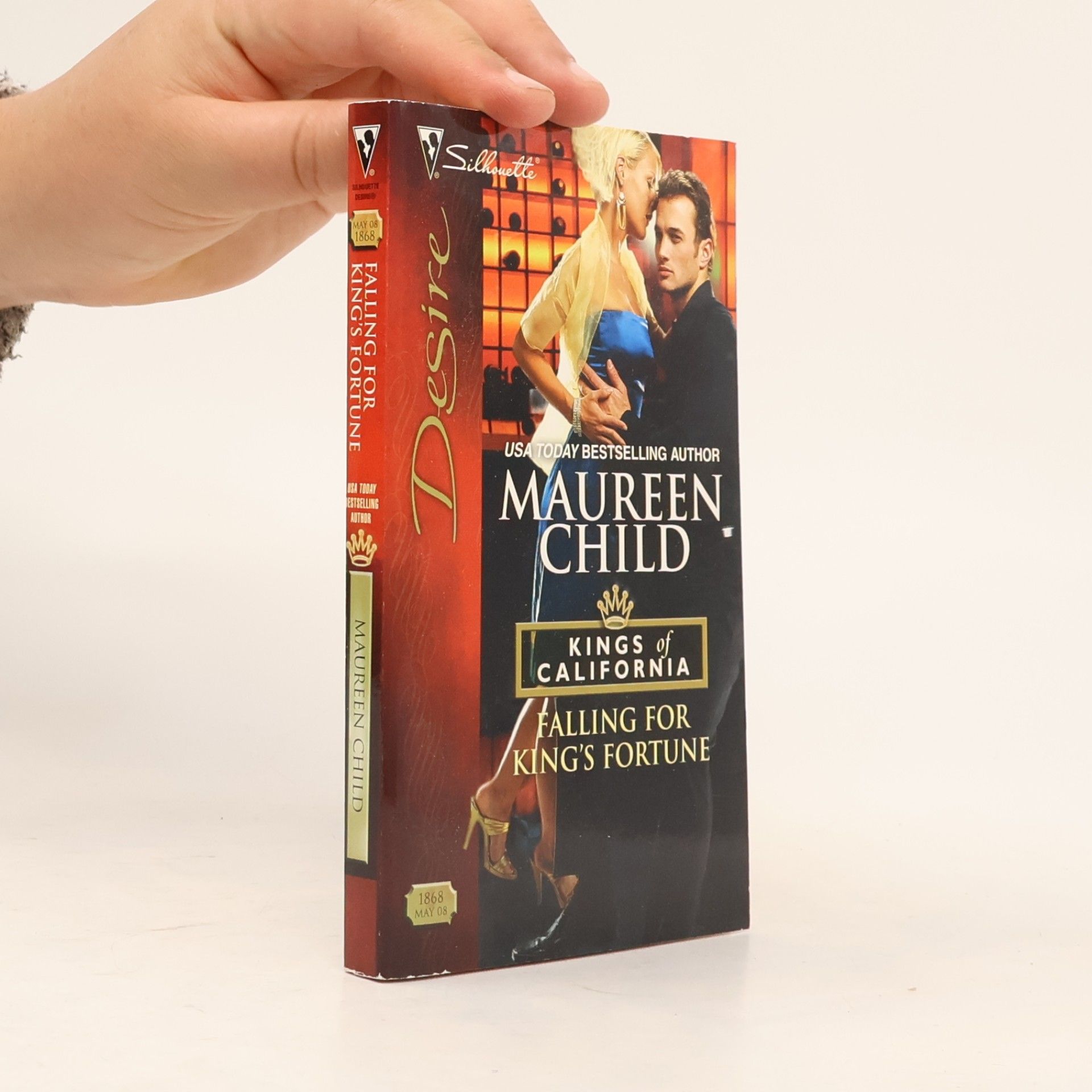 Maureen Child Kings of California - 1868: Falling for King's Fortune