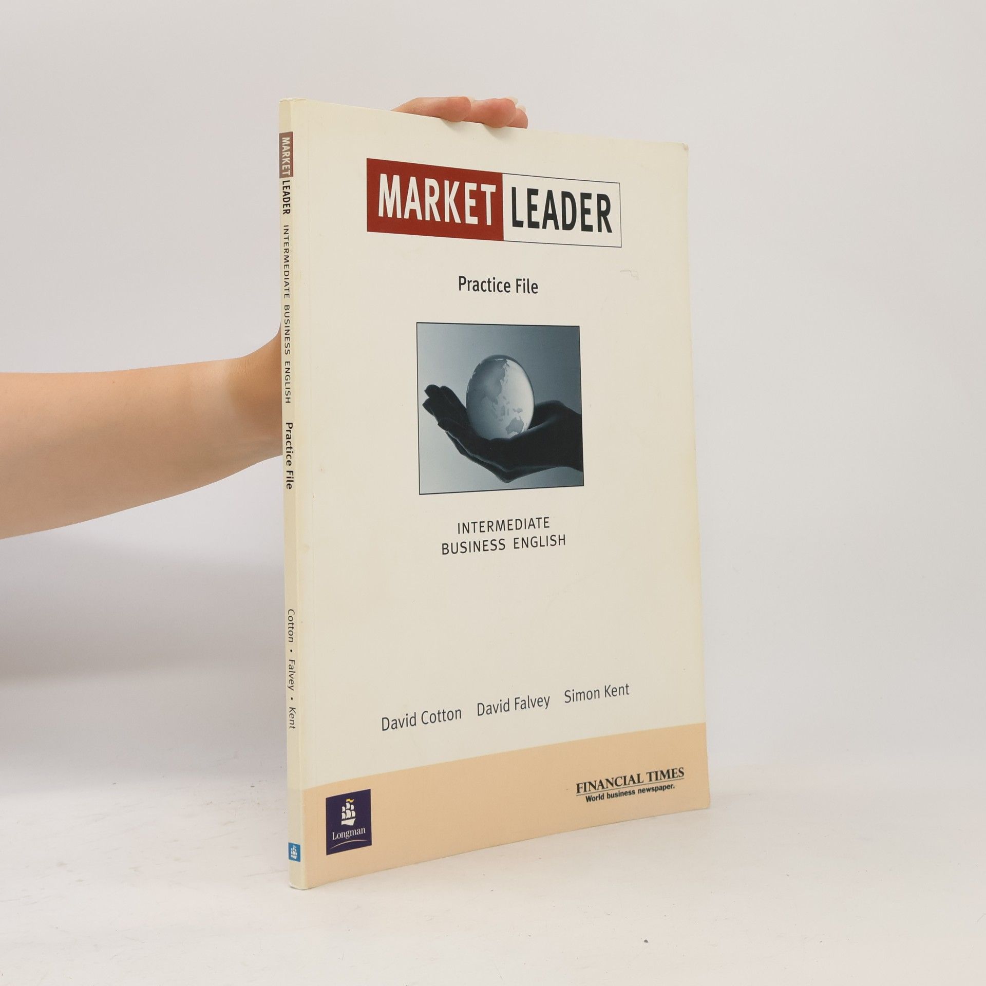 David Cotton Market Leader. Practice File. Intermediate Business English