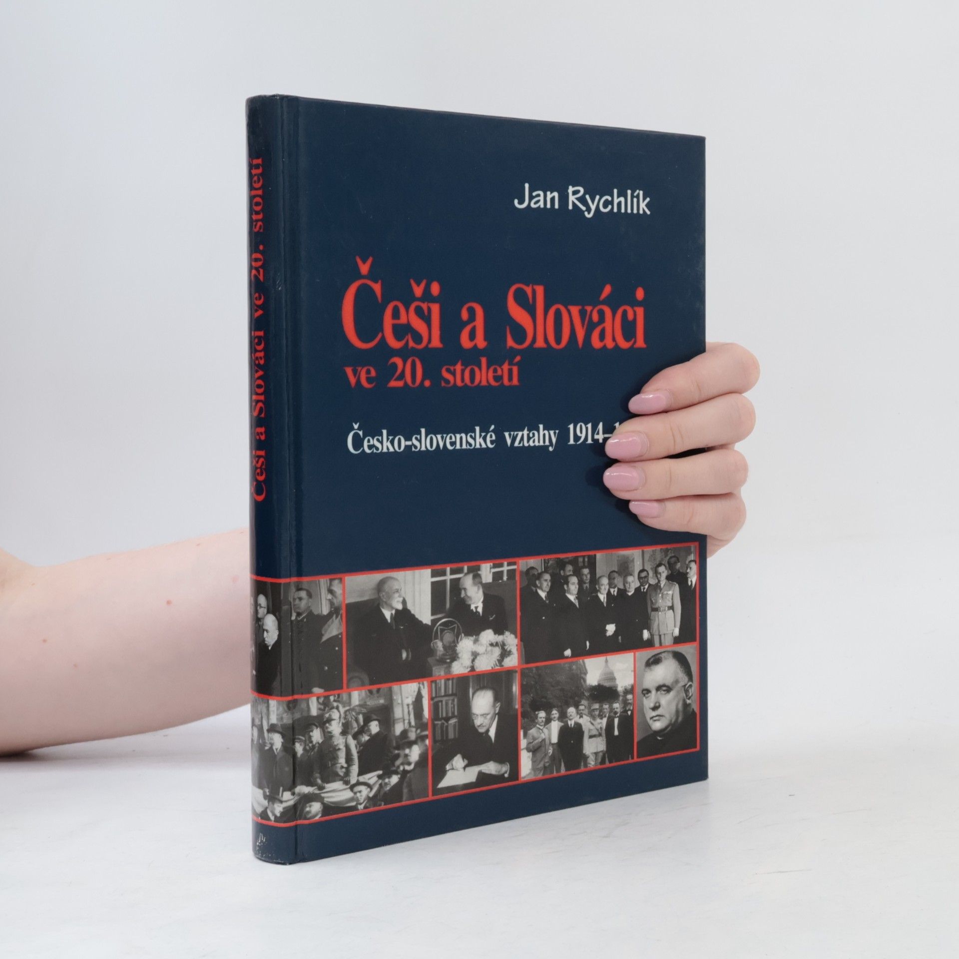 Češi a Slováci ve 20. století. Česko-slovenské vztahy 1914-1945.