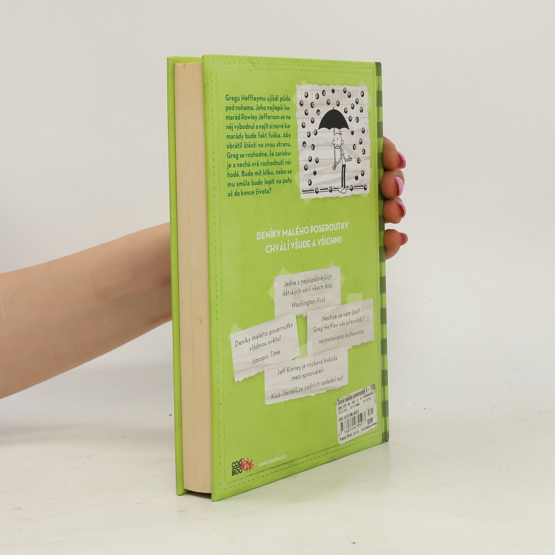 Jeff Kinney Deník malého poseroutky 8. Fakt smůla