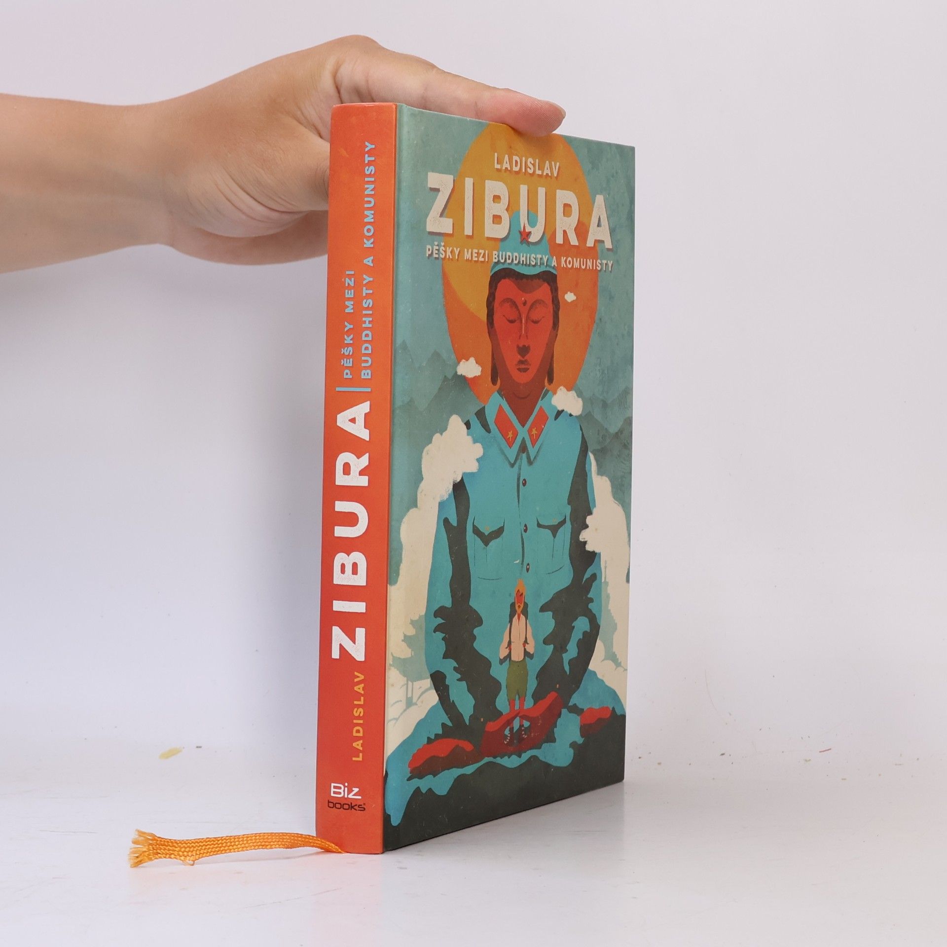 Ladislav Zibura Pěšky mezi buddhisty a komunisty
