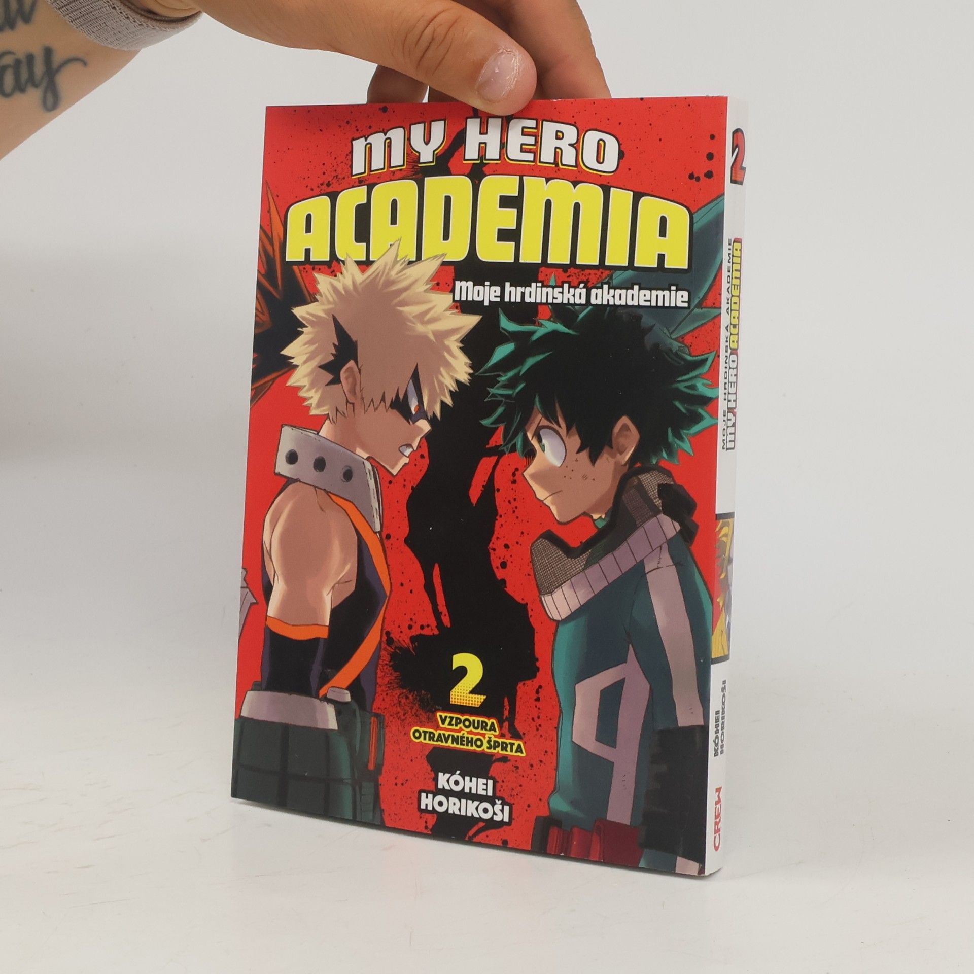 Kóhei Horikoši My Hero Academia. Svazek 2, Vzpoura otravného šprta