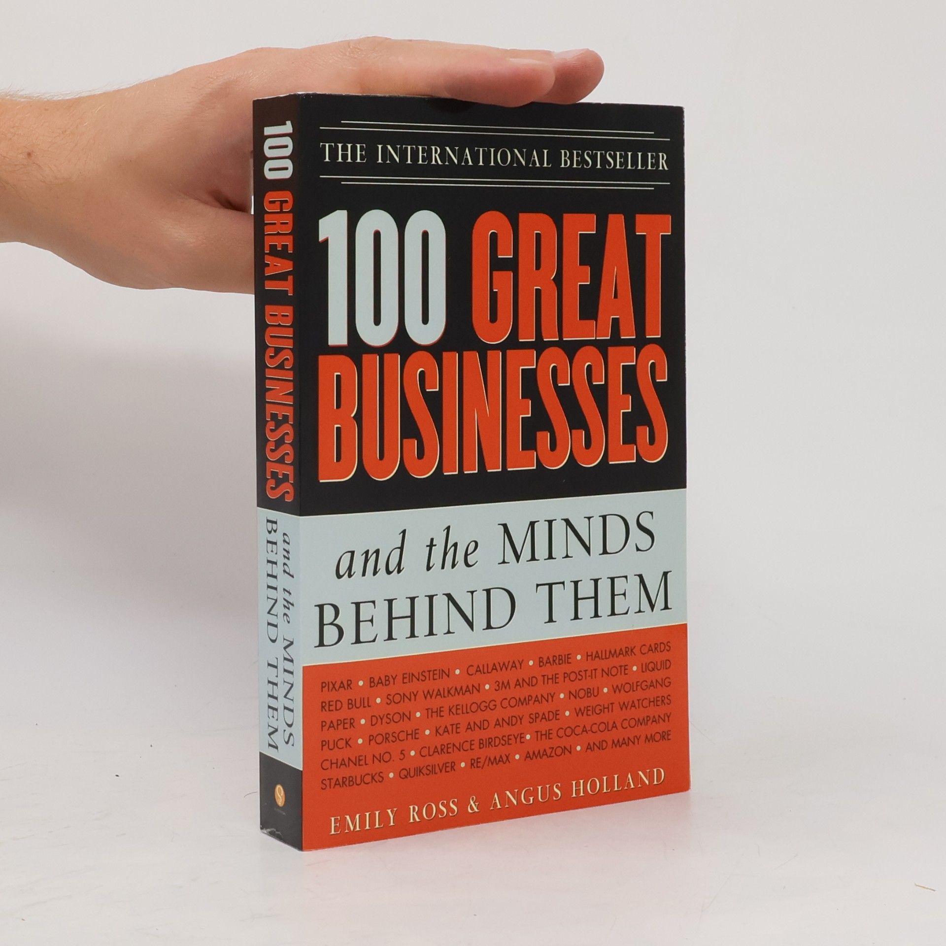 Angus Holland 100 Great Businesses and the Minds Behind Them