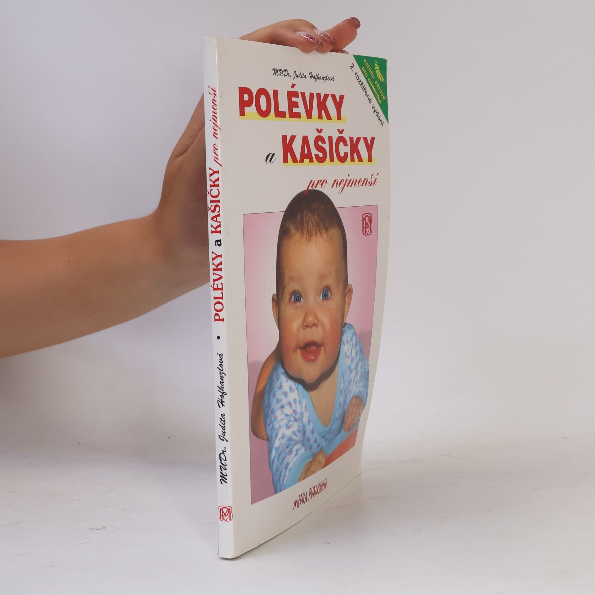 Judita Hofhanzlová Polévky a kašičky pro nejmenší