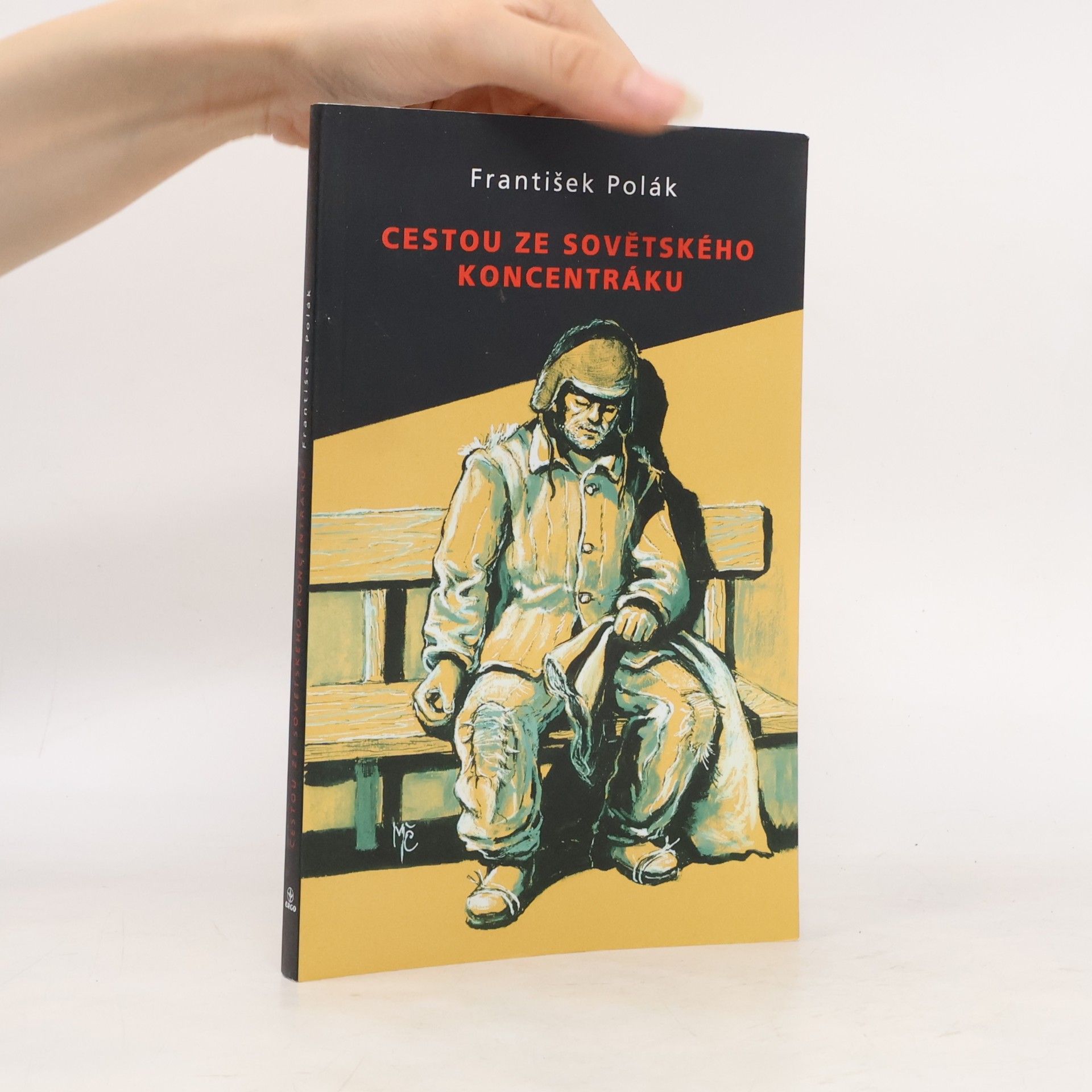 František Polák Cestou ze sovětského koncentráku
