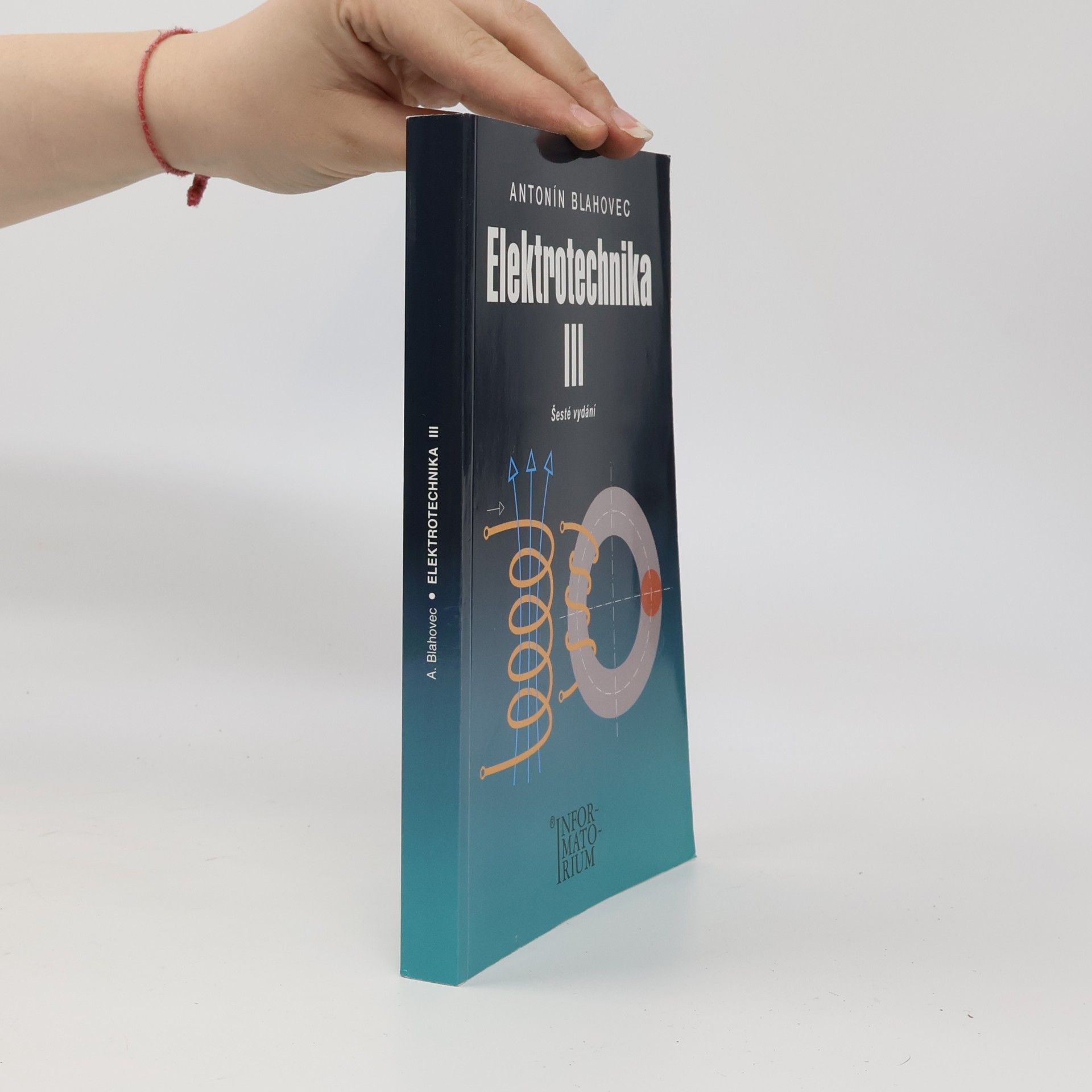 Antonín Blahovec Elektrotechnika III (příklady a úlohy)