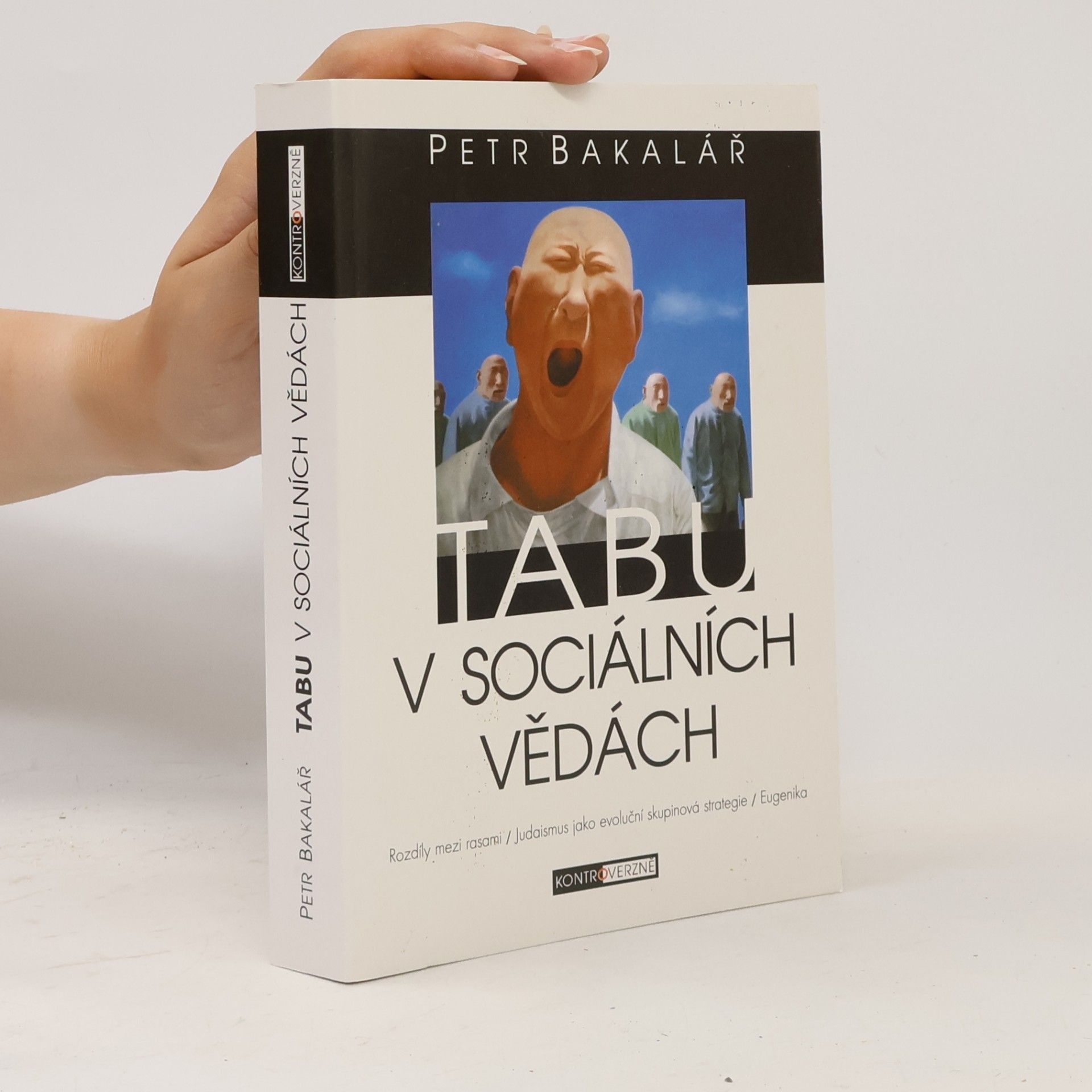 Petr Bakalář Tabu v sociálních vědách