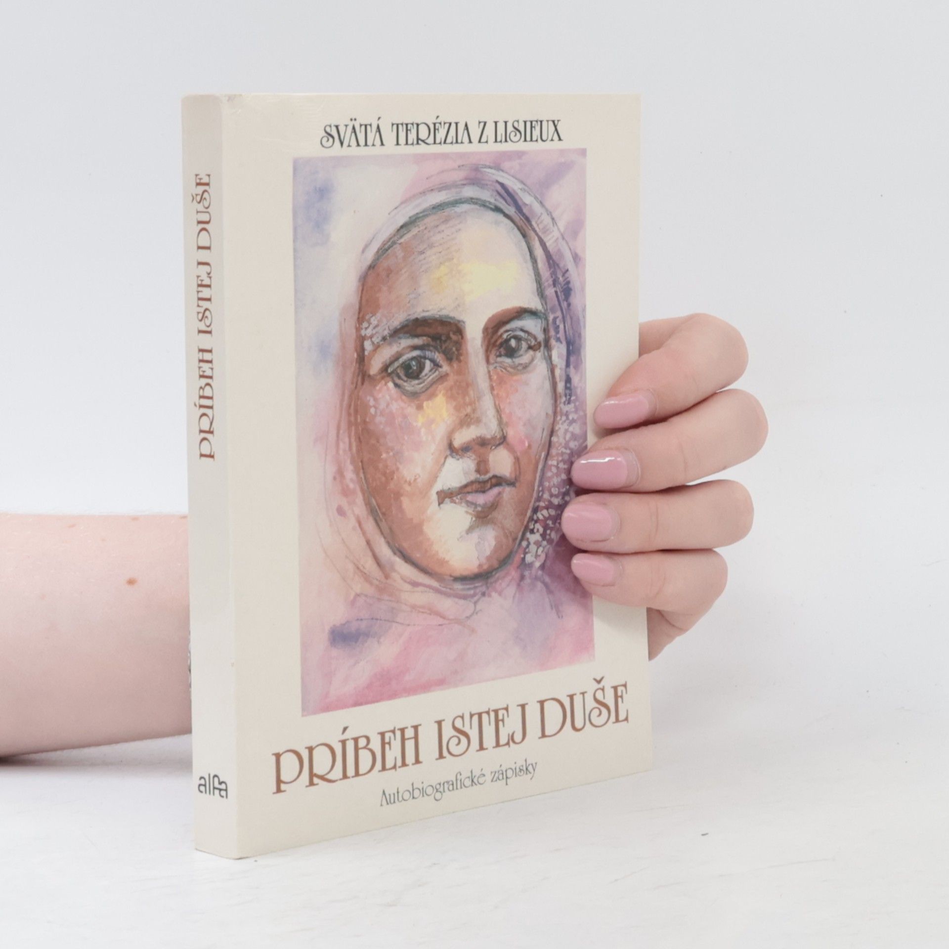 Thérèse of Lisieux Príbeh istej duše