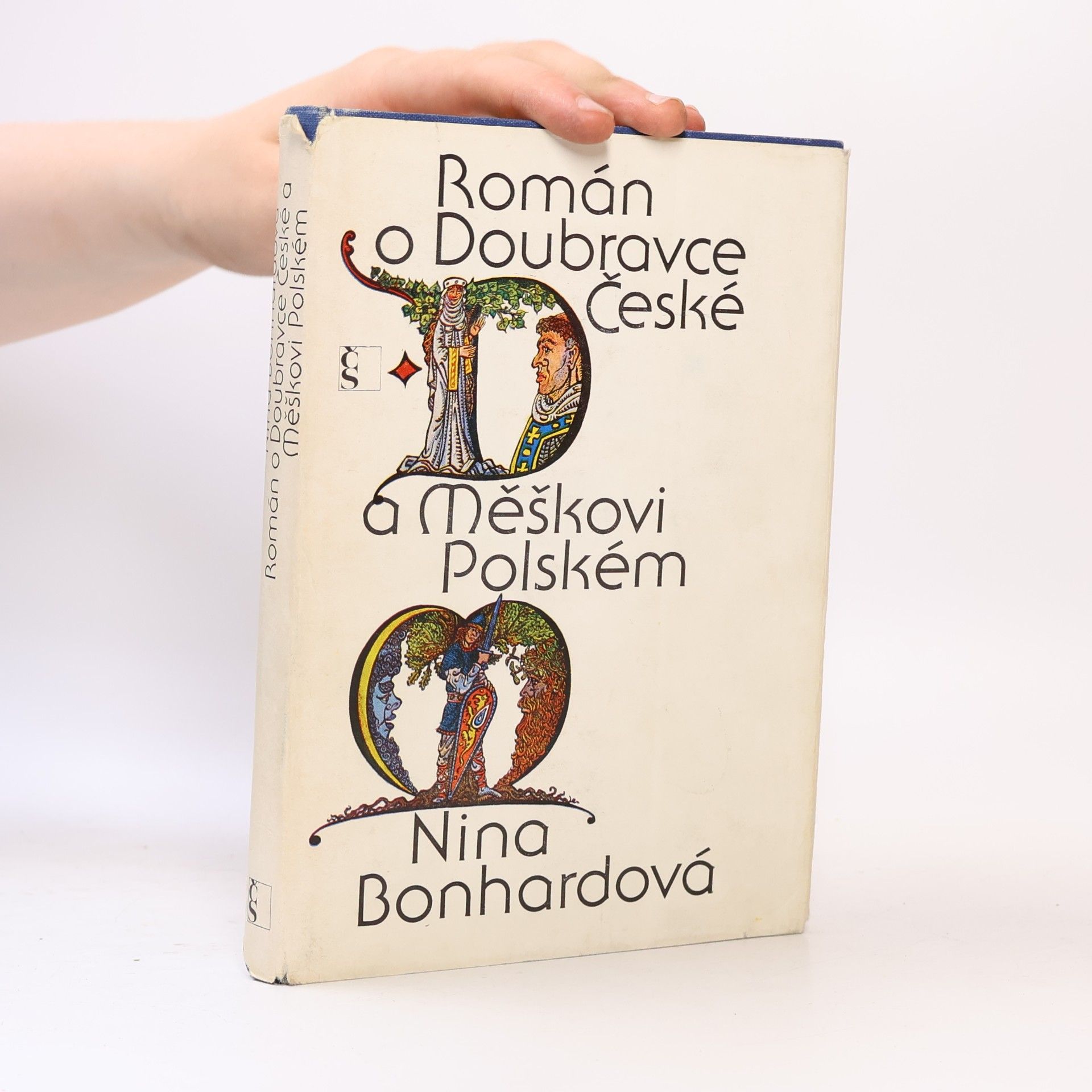 Nina Bonhardová Román o Doubravce České a Měškovi Polském