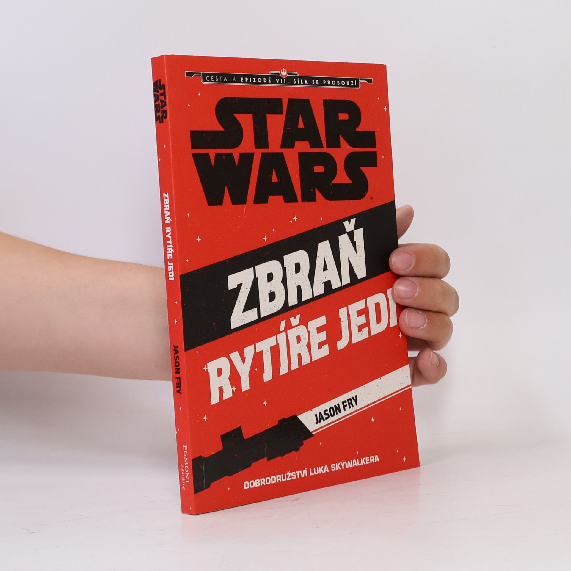 Jason Fry Star Wars. Zbraň rytíře Jedi