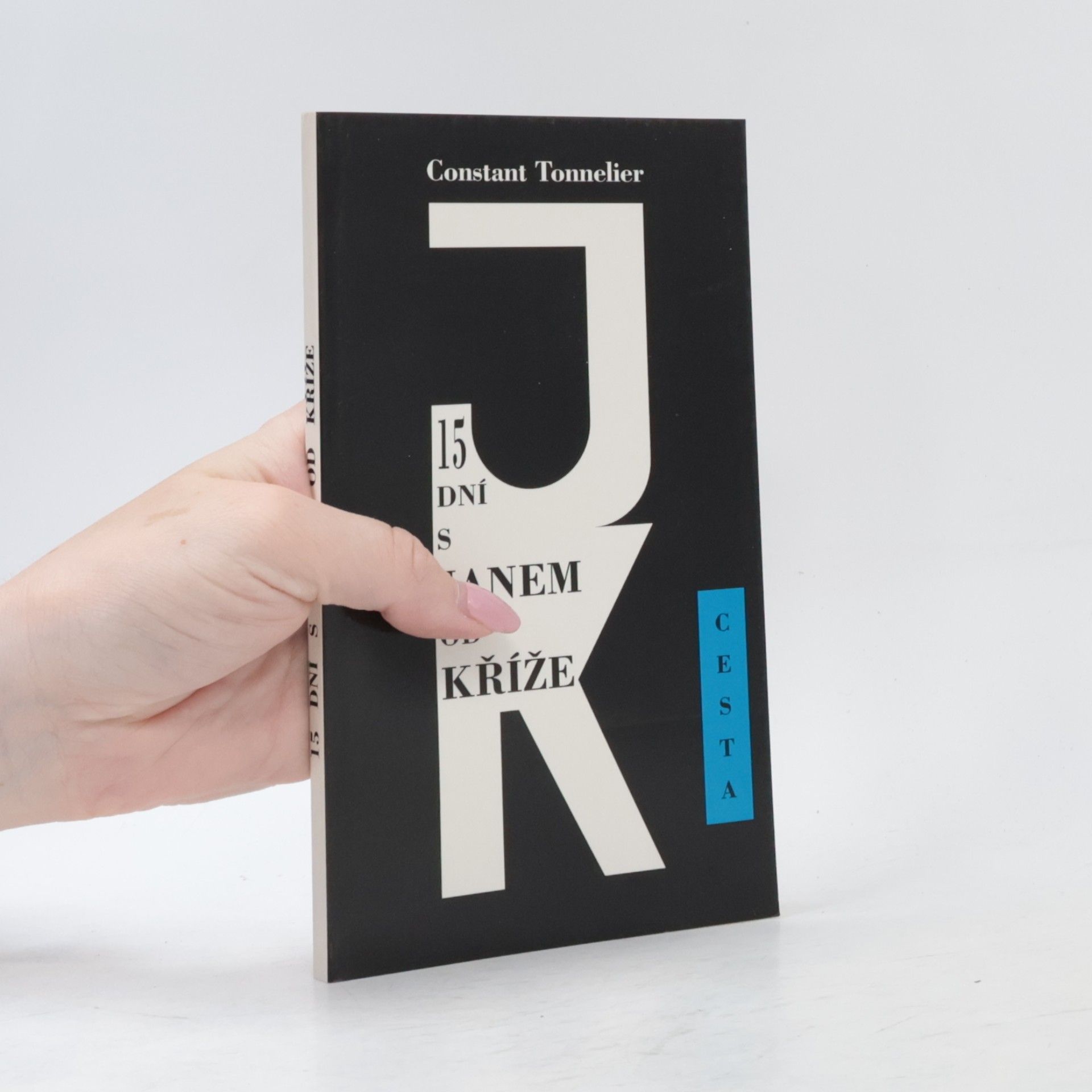 Constant Tonnelier 15 dní s Janem od Kříže