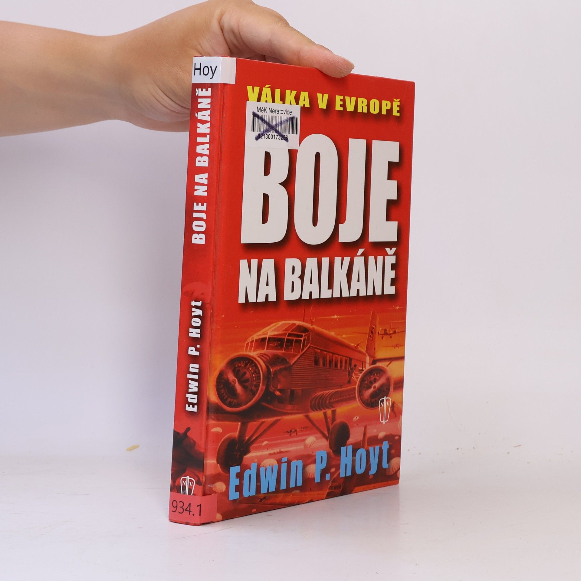 Eva Burjanová Válka v Evropě. Boje na Balkáně
