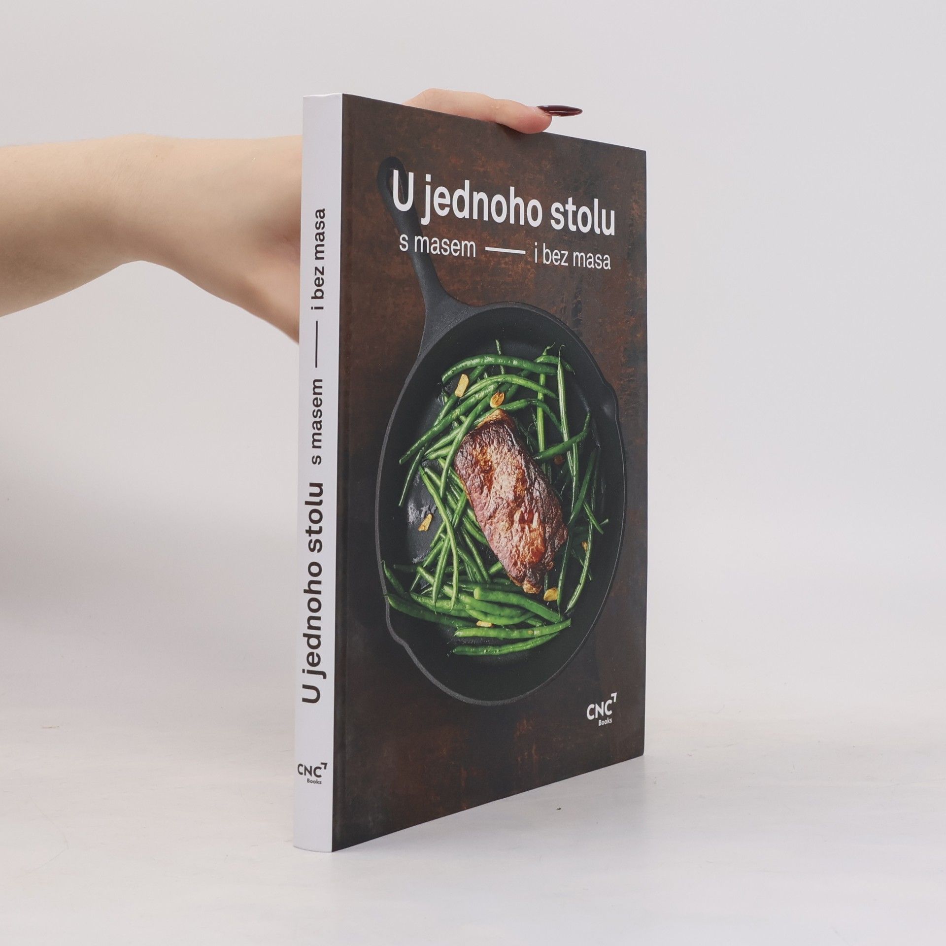 Kolektiv autorů U jednoho stolu: S masem - i bez masa