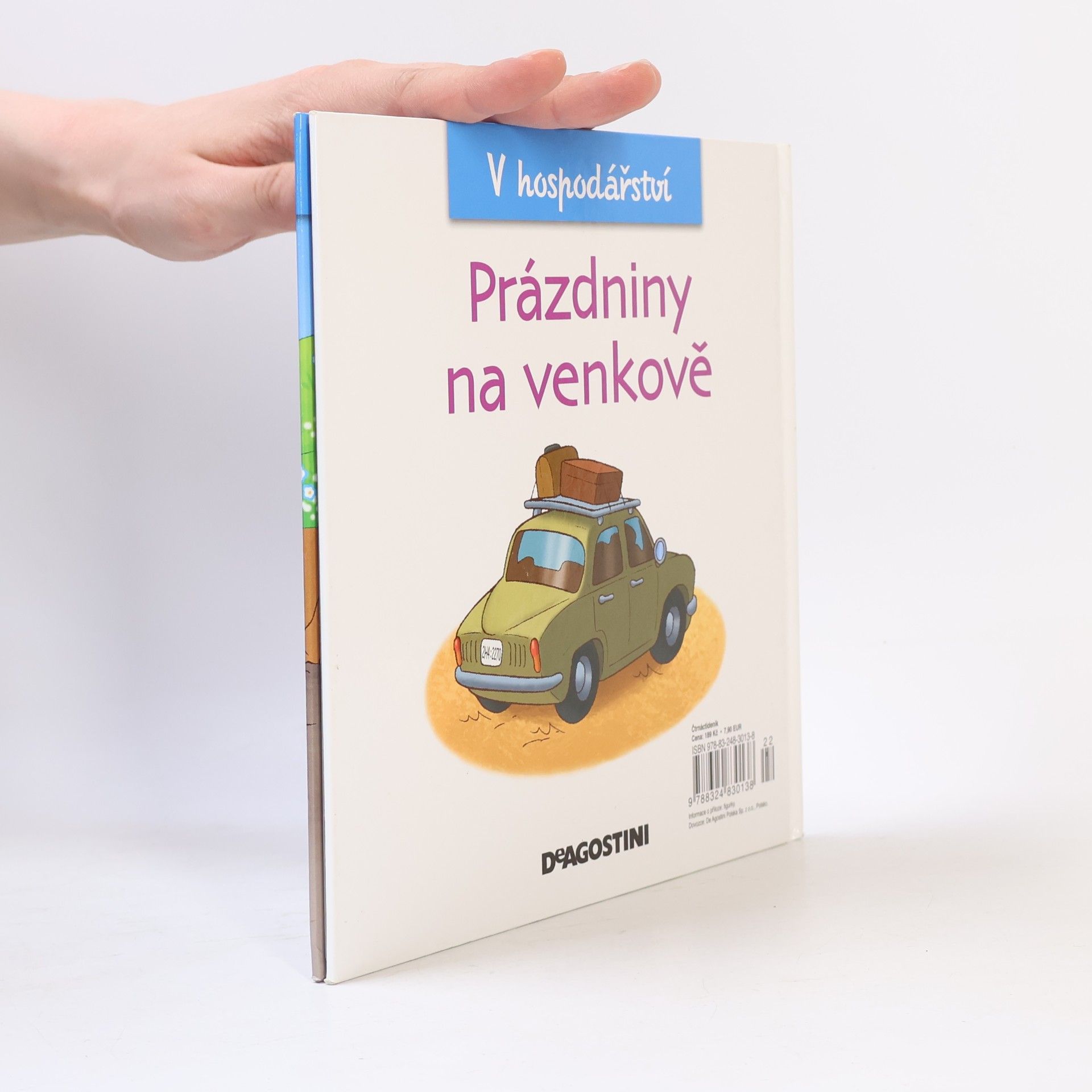 Kolektiv autorů V hospodářství 34. Prázdniny na venkově