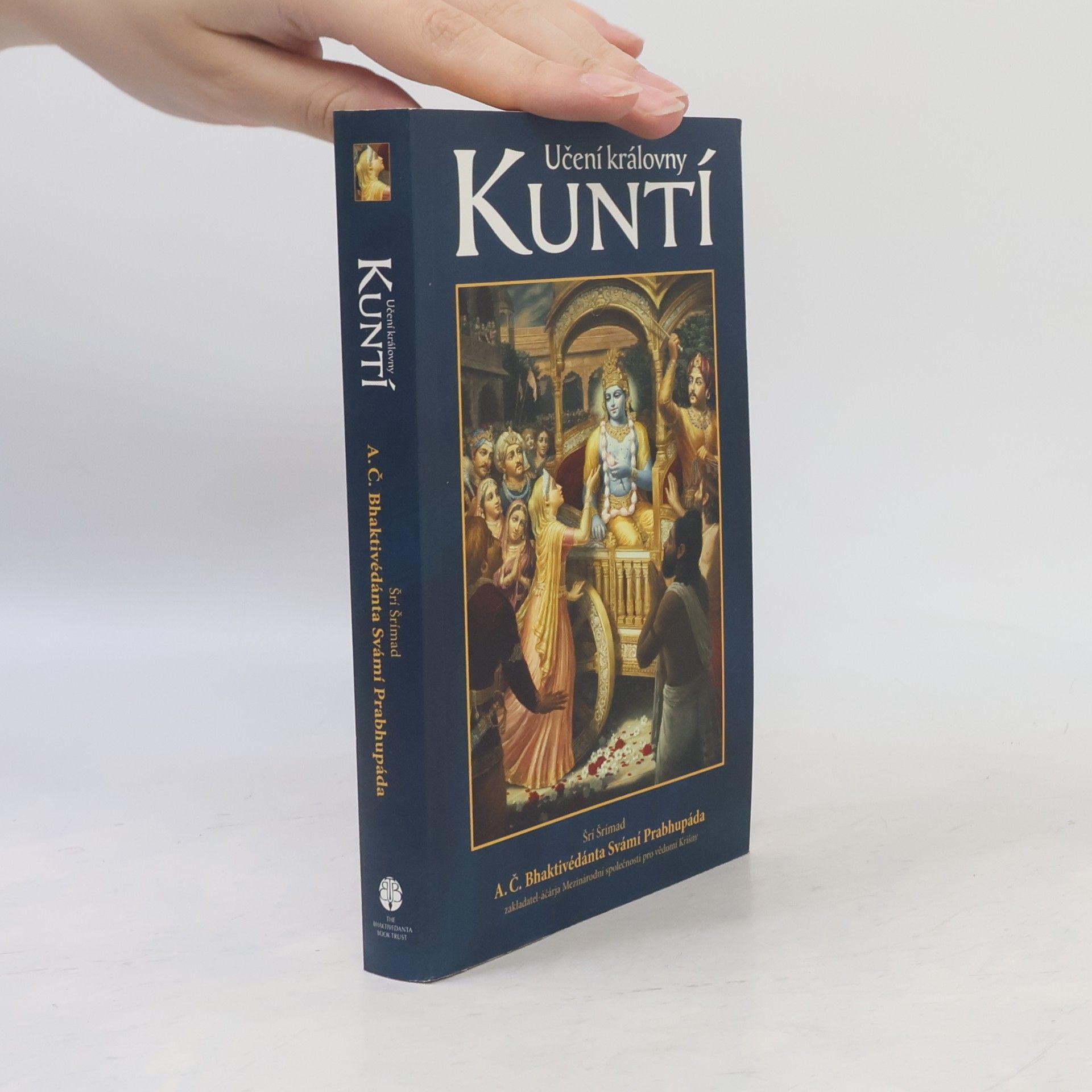 Šrí Šrímad A. Č. Bhaktivédanta Swami Prabhupáda Učení královny Kuntí