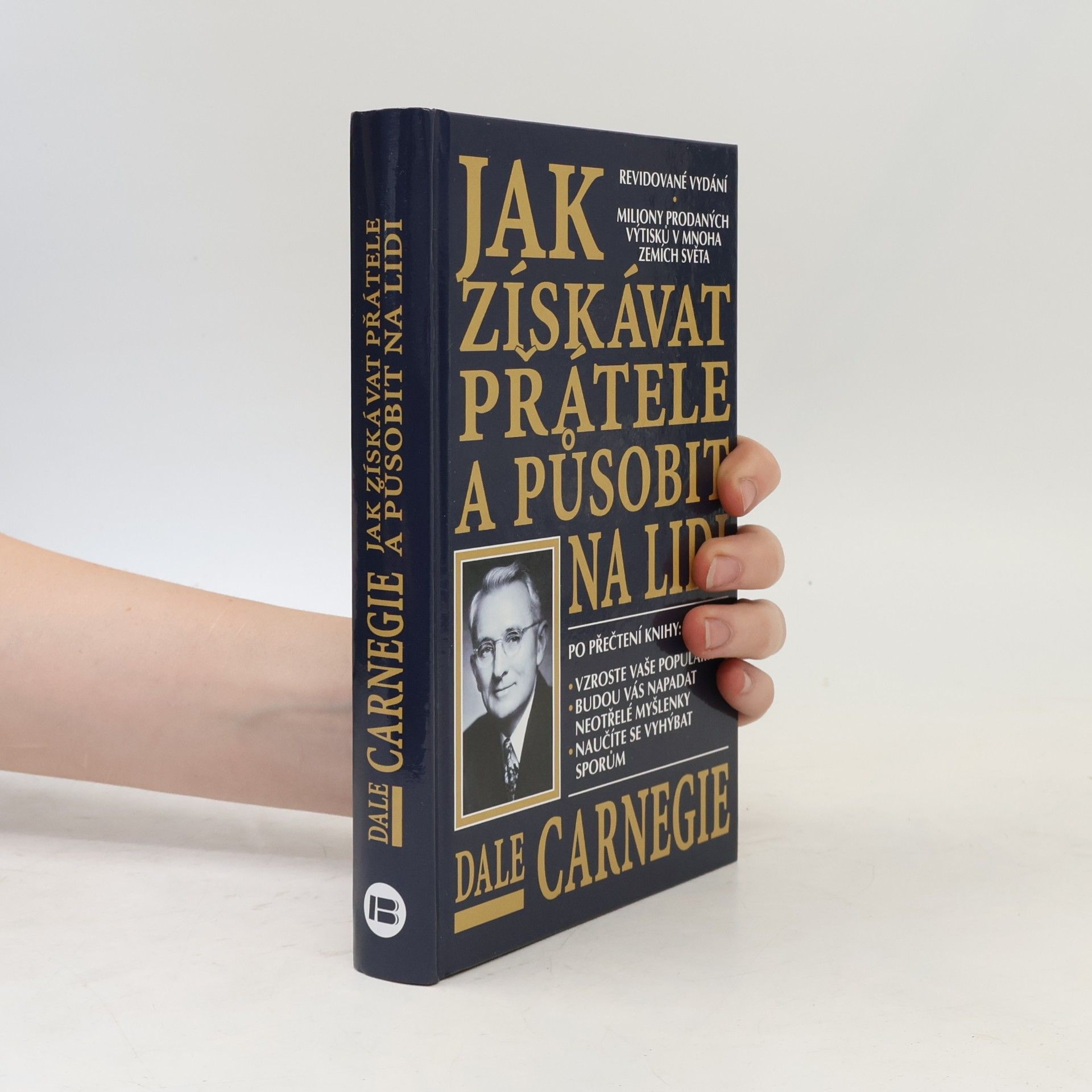 Dale Carnegie Jak získávat přátele a působit na lidi